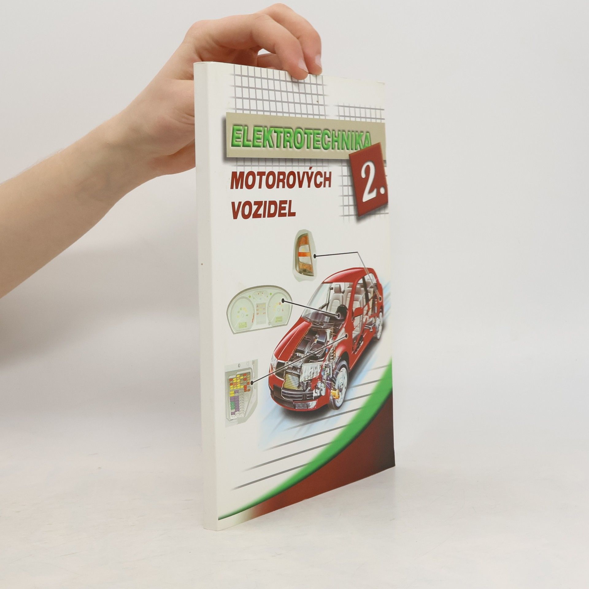 Various authors Elektrotechnika motorových vozidel 2