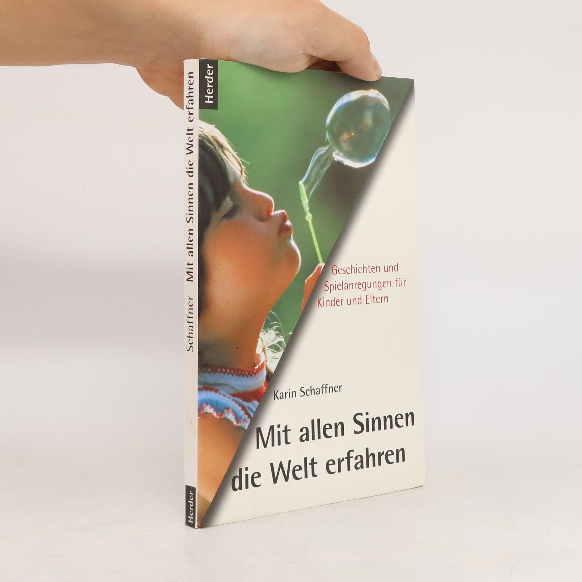 Mit allen Sinnen die Welt erfahren