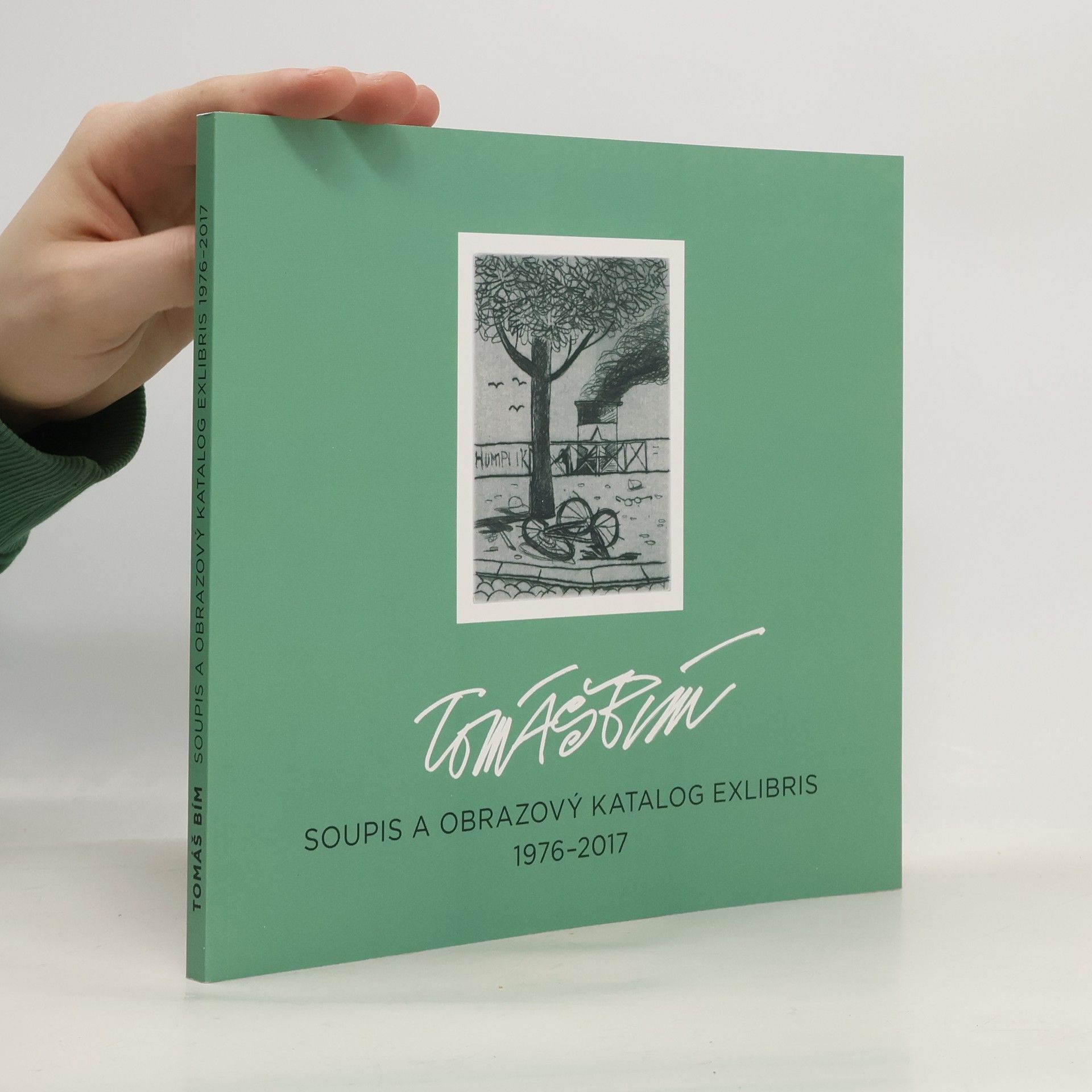 Tomáš Bím Soupis a obrazový katalog exlibris 1976-2017