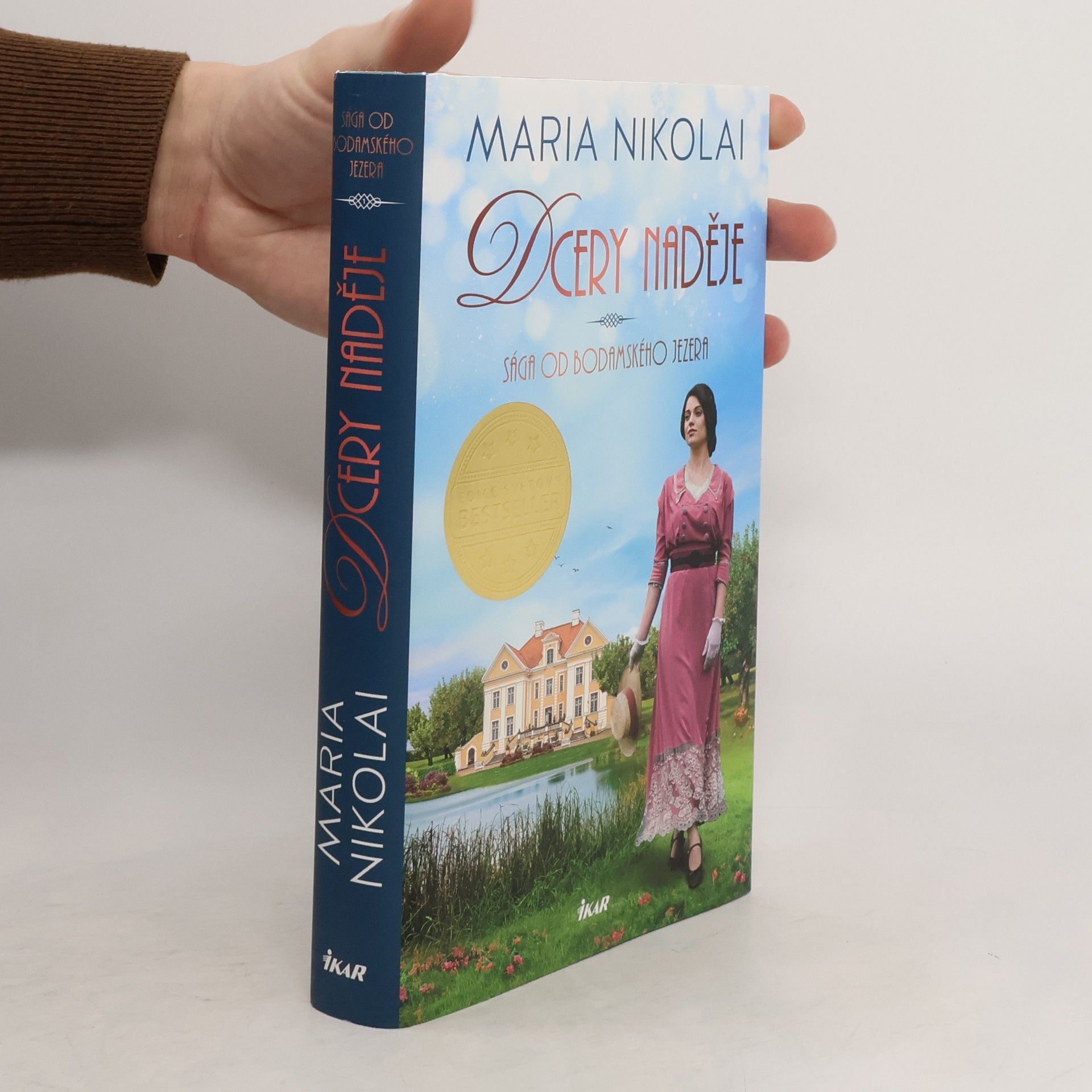 Maria Nikolai Sága od Bodamského jezera. Dcery naděje