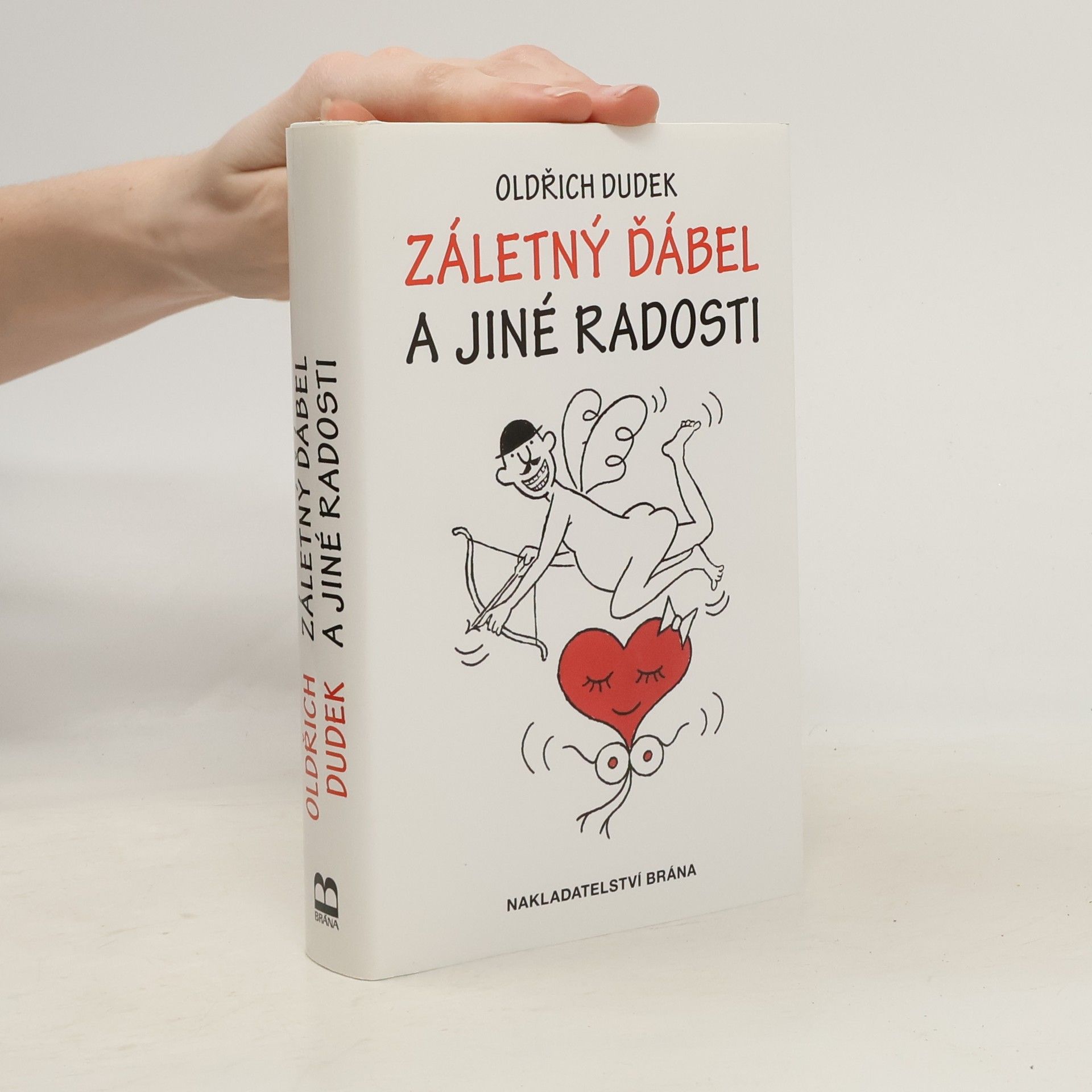 Oldřich Dudek Záletný ďábel a jiné radosti