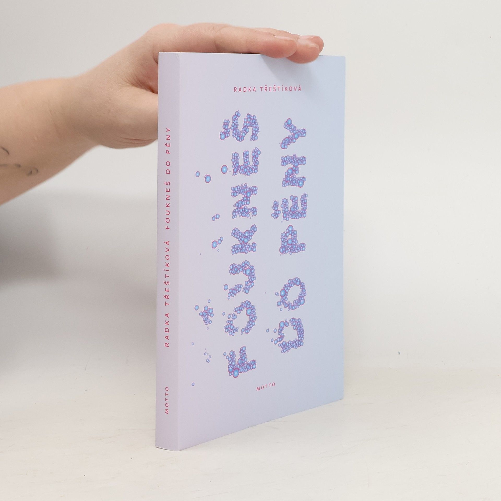 Radka Třeštíková Foukneš do pěny