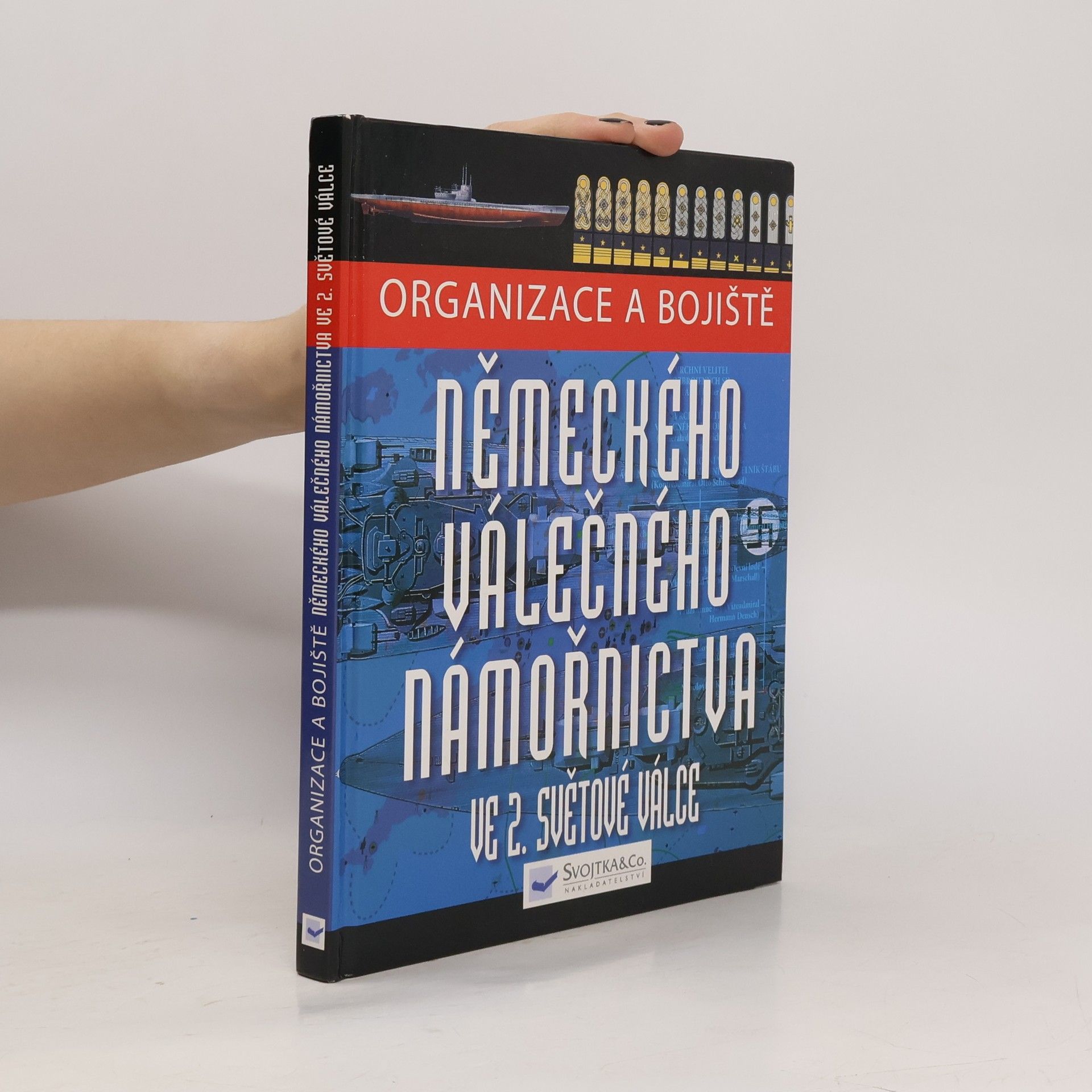 Chris McNab Organizace a bojiště německého válečného námořnictva ve 2. světové válce