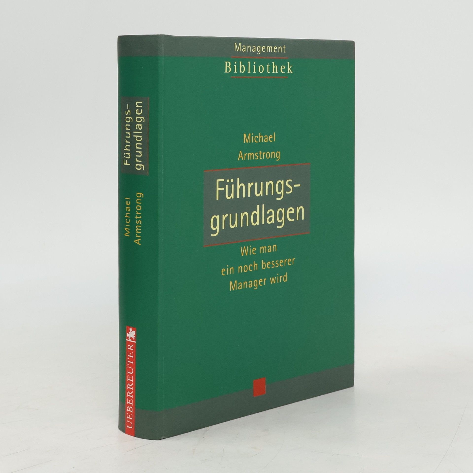 Michael Armstrong Führungsgrundlagen