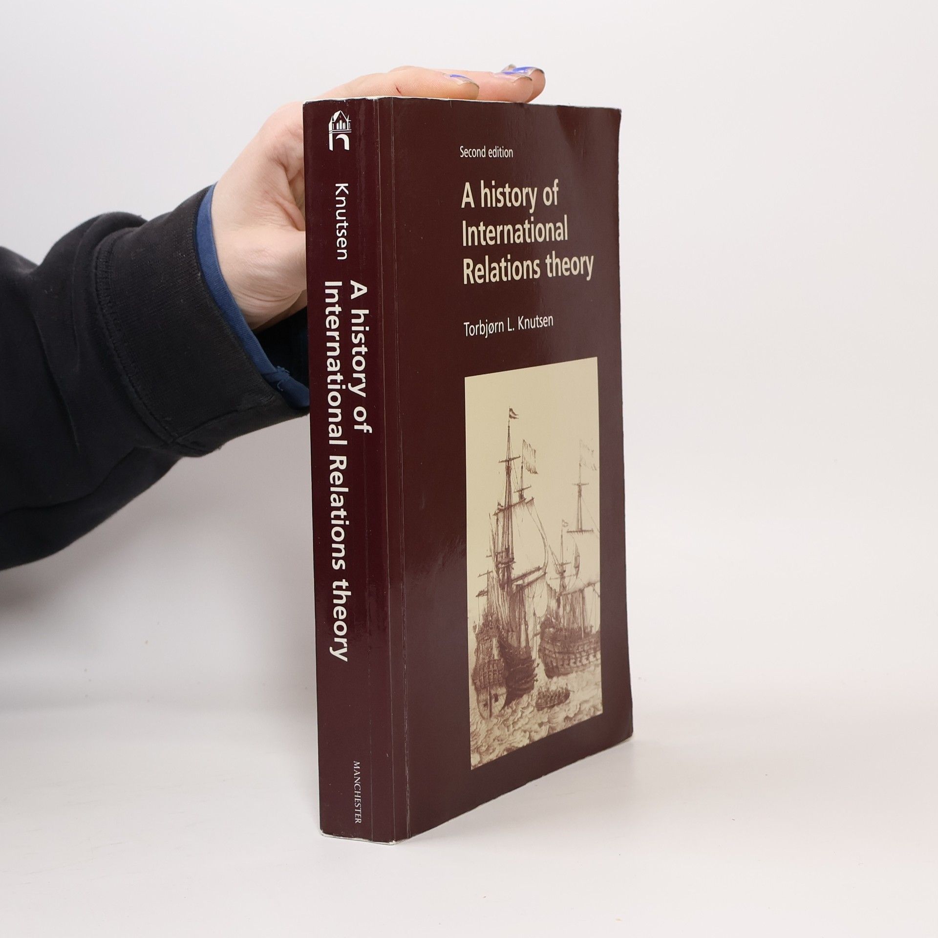 Torbjørn L. Knutsen A History of International Relations Theory - Second Edition