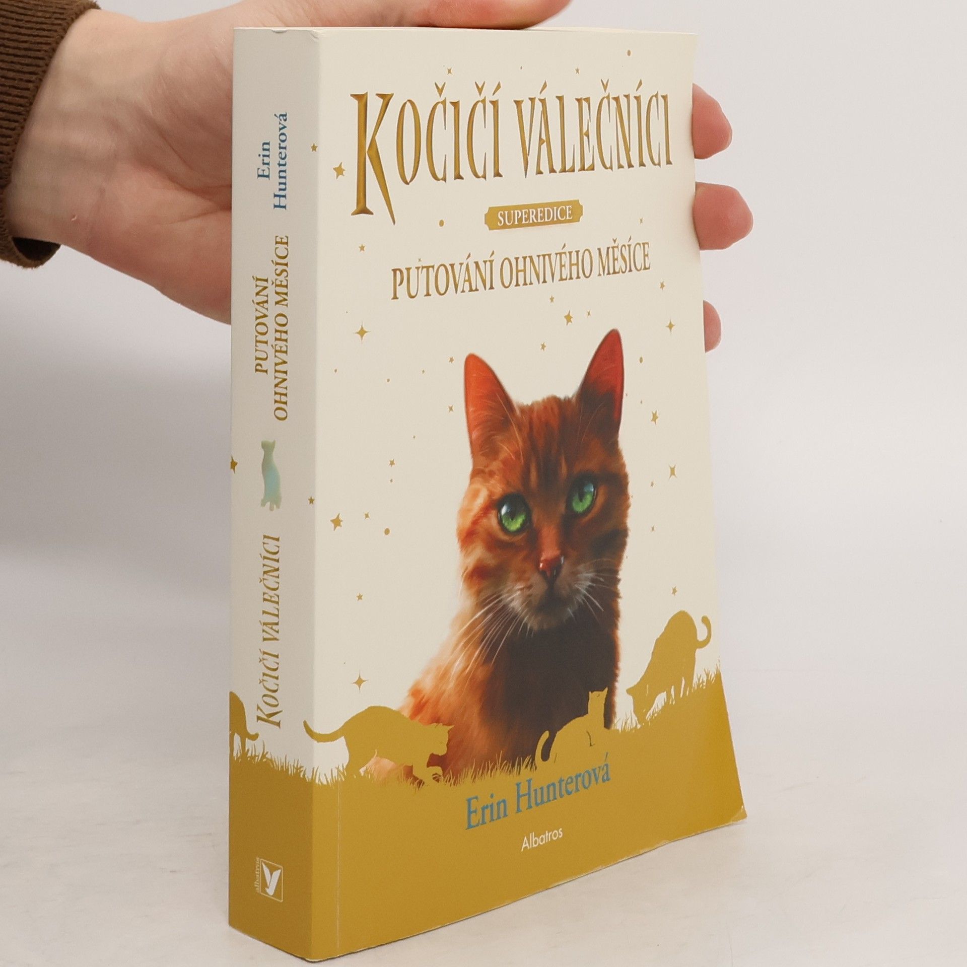 Kočičí válečníci : superedice. Putování Ohnivého měsíce