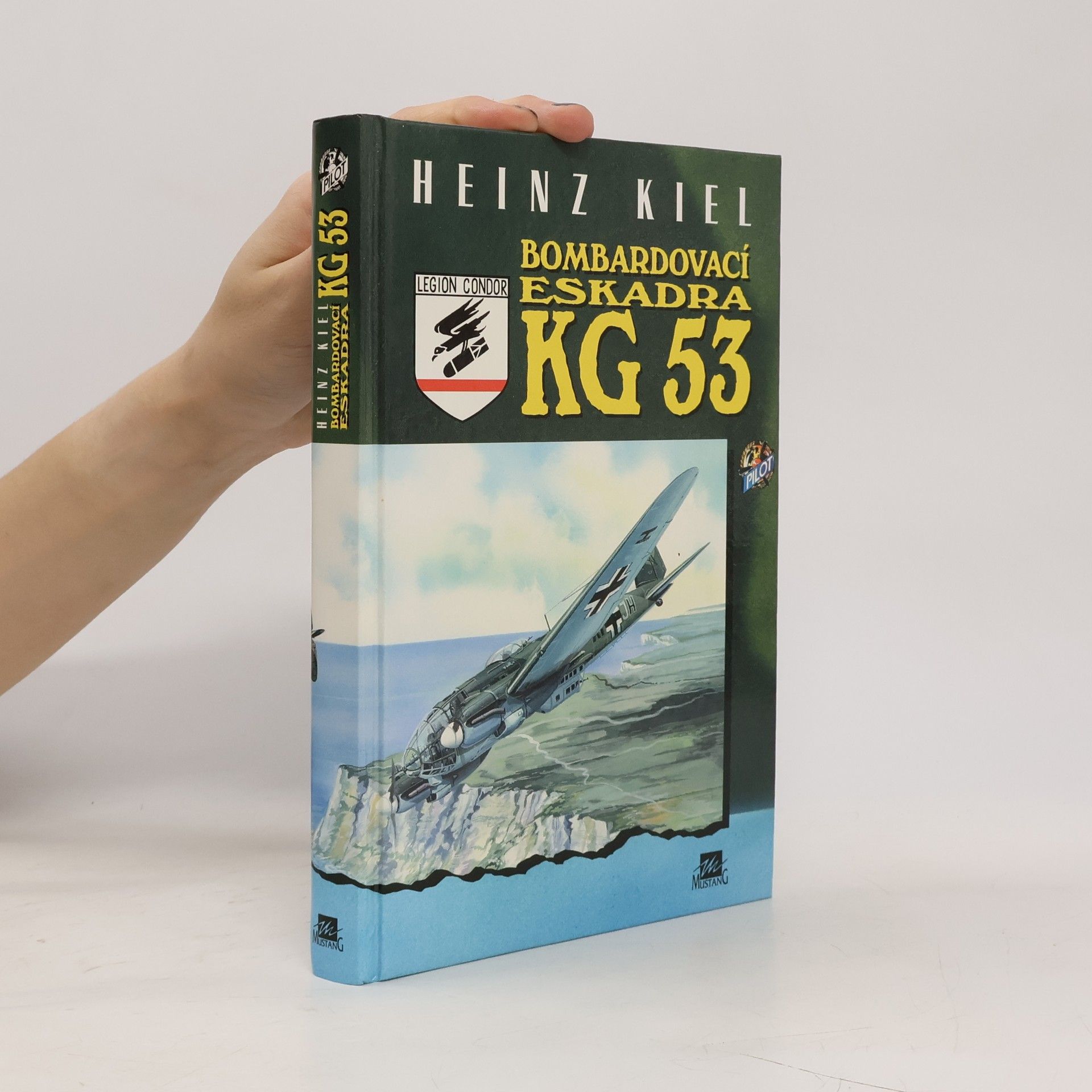 Heinz Kiehl Bombardovací eskadra KG 53