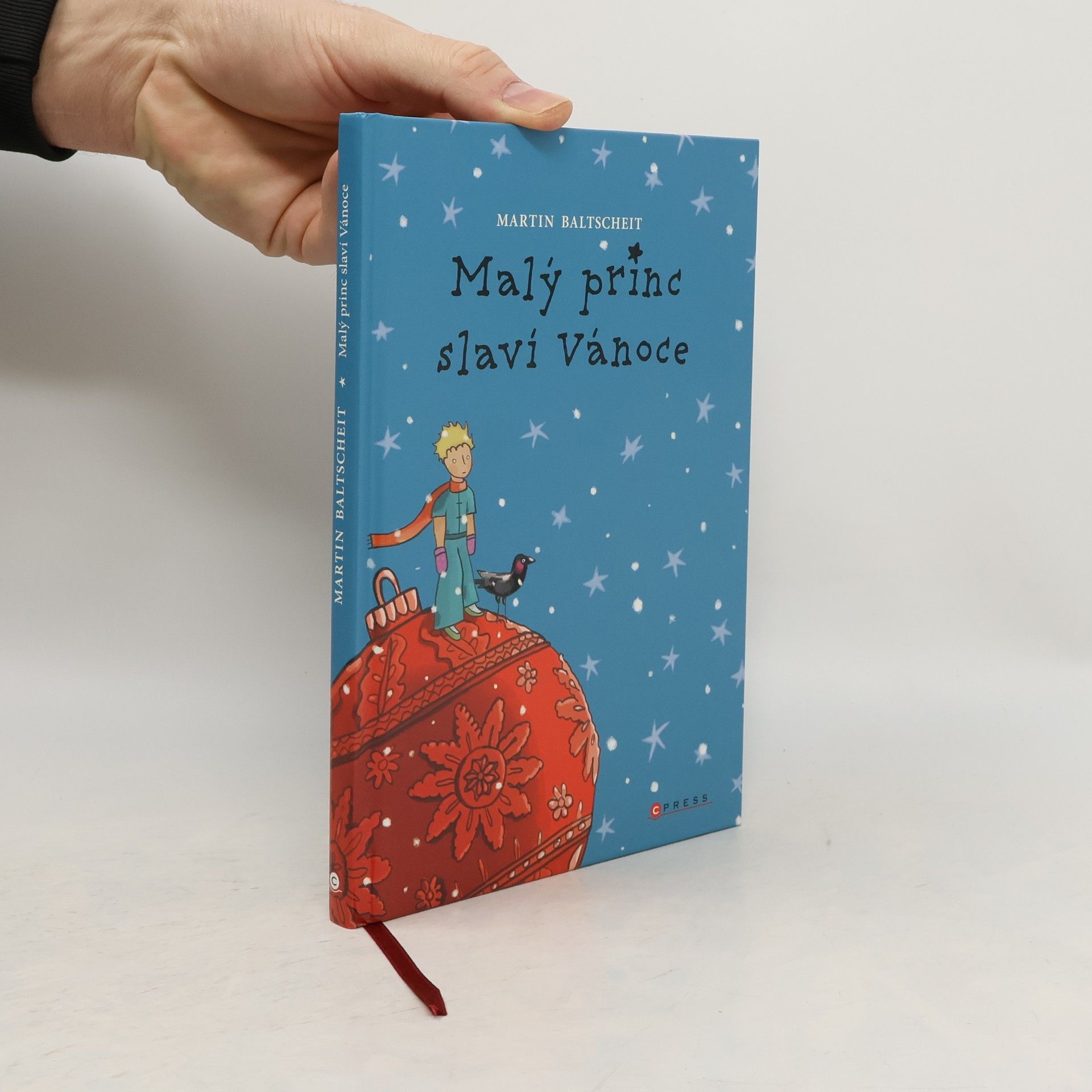 Martin Baltscheit Malý princ slaví Vánoce : podle příběhu Antoina de Saint-Exupéryho