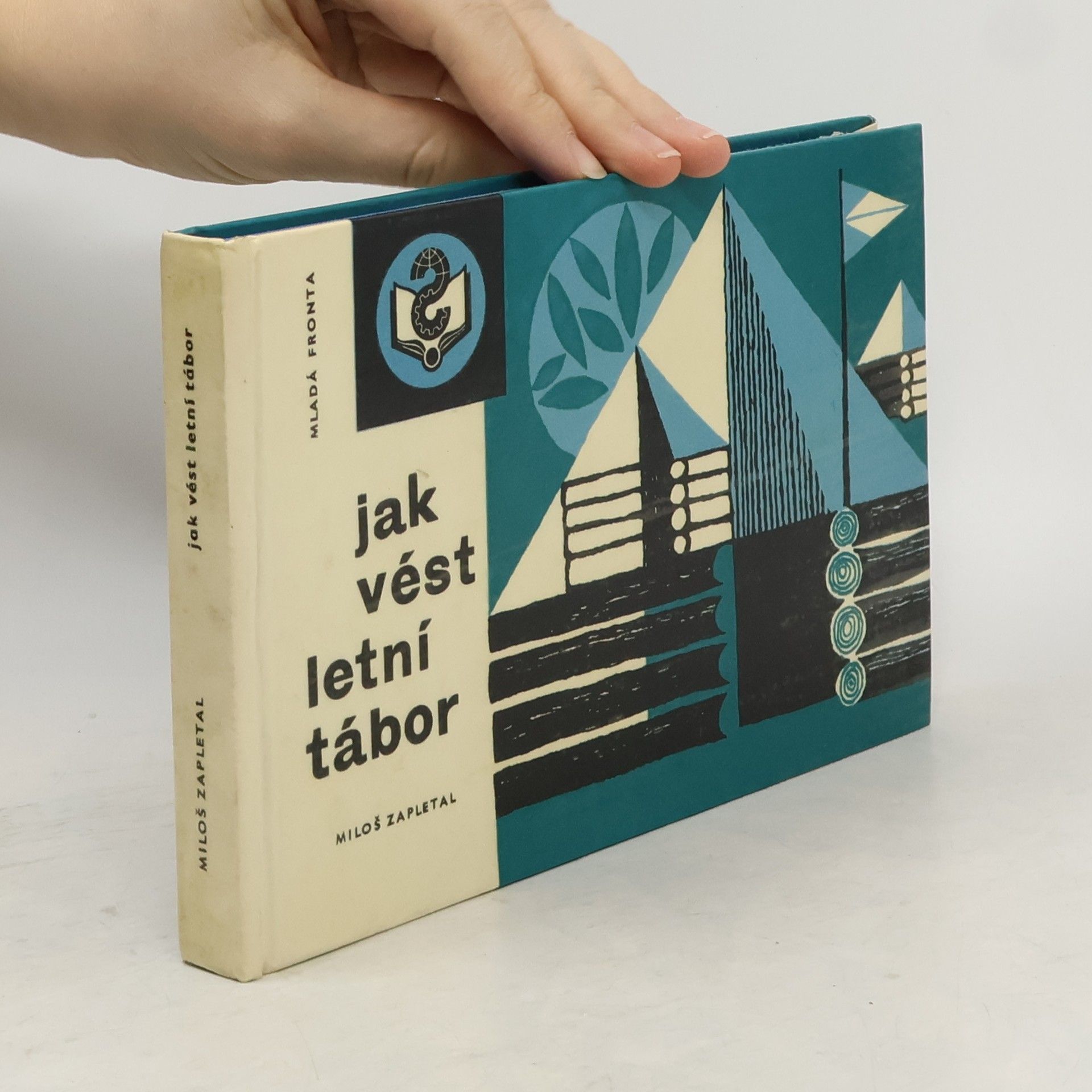 Miloš Zapletal Jak vést letní tábor