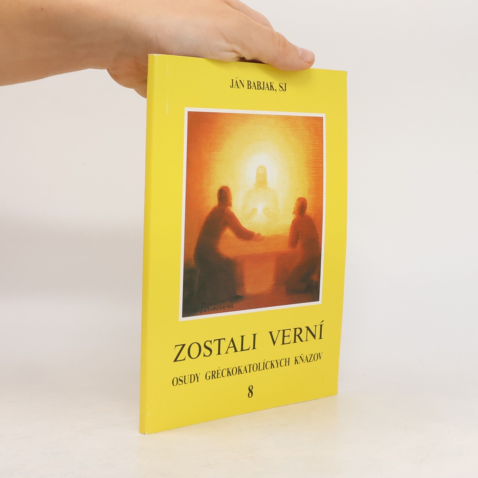 Ján Babjak Zostali verní