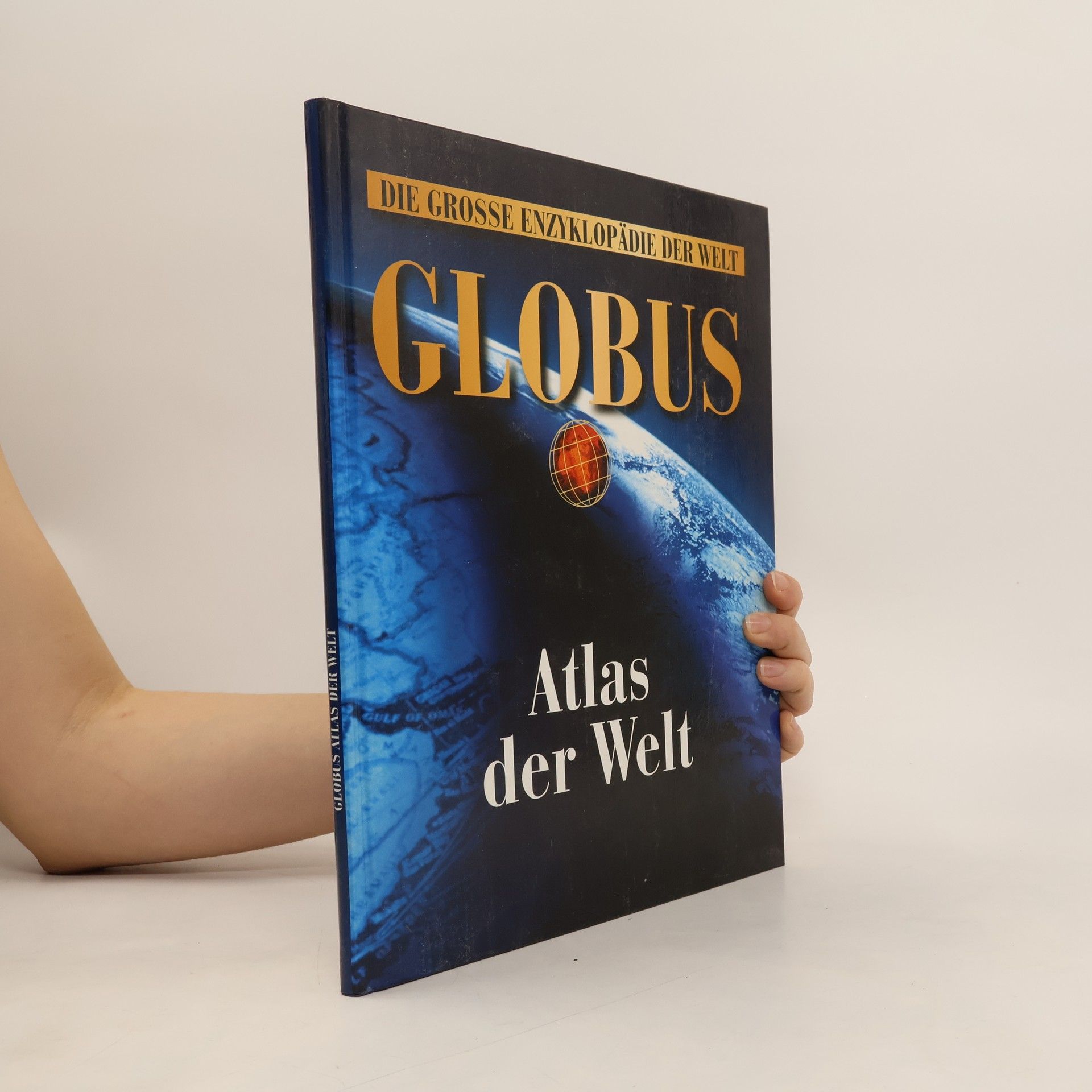 Auteurscollectief Die Grosse Enzyklopädie der Welt. Globus