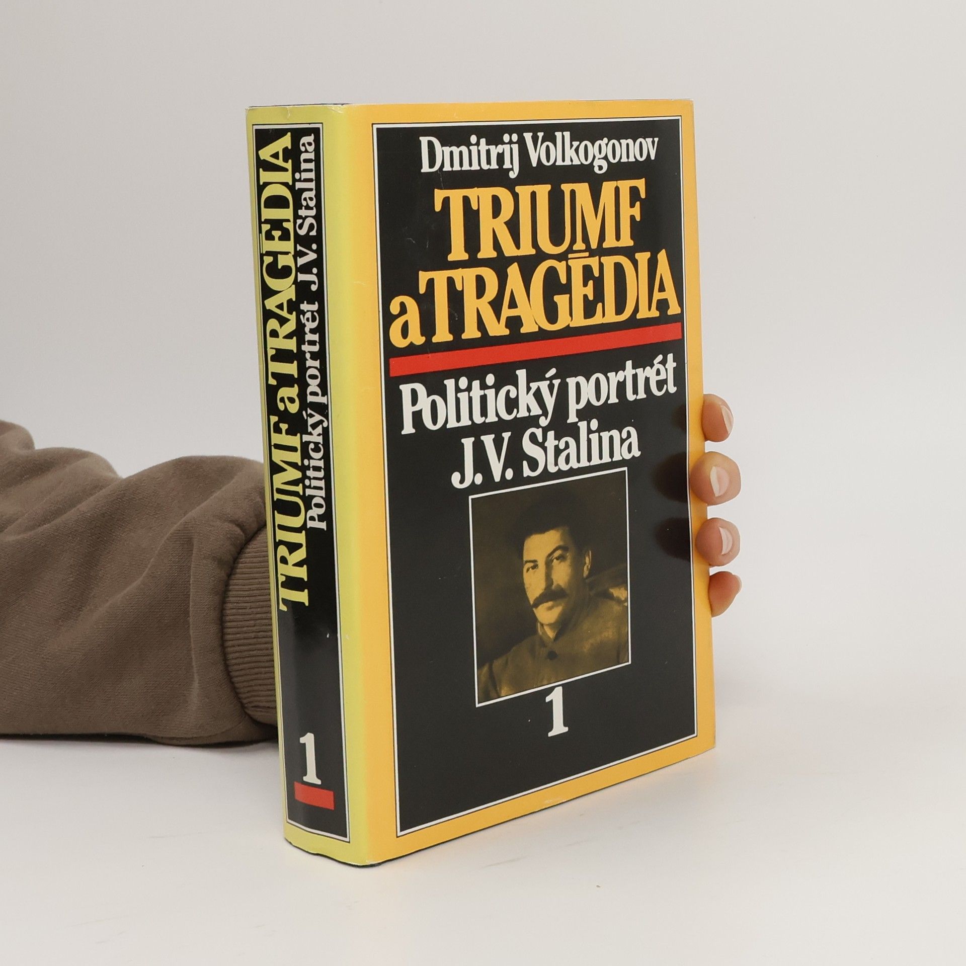Triumf a tragédia : politický portrét J.V.Stalina. 1