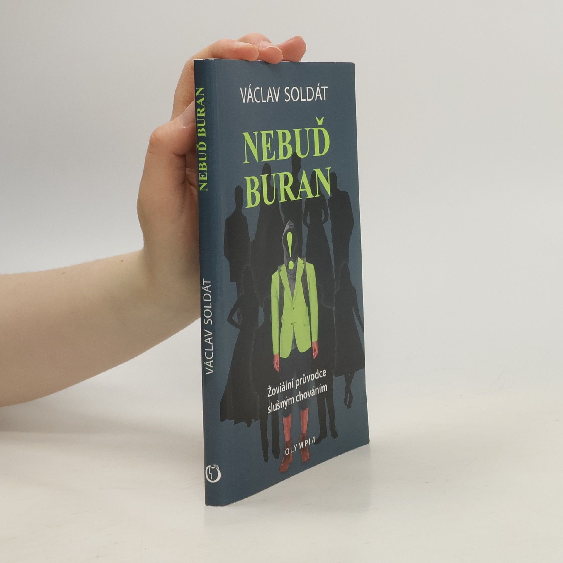 Václav Soldát Nebuď buran