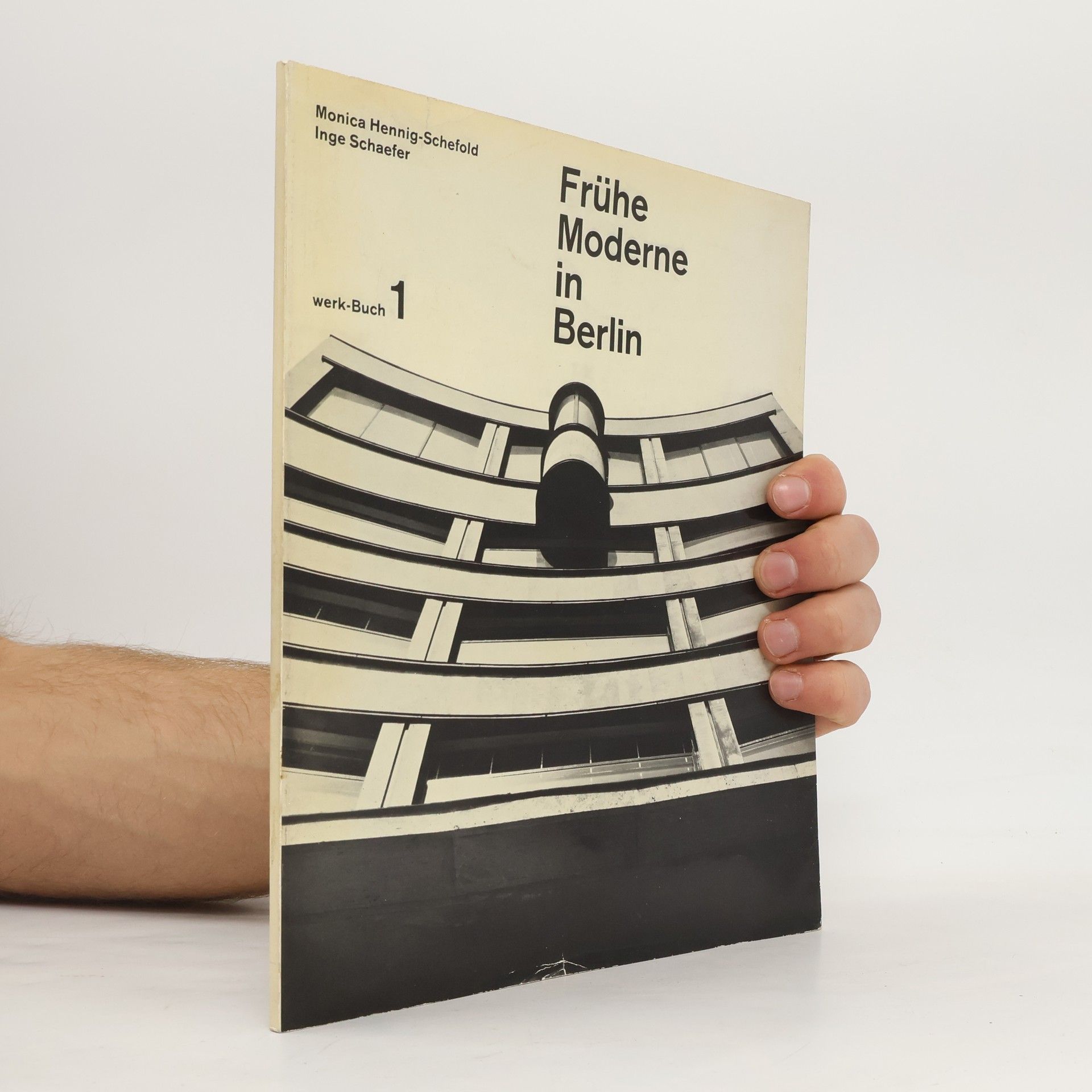 Monica Hennig Schefold Frühe Moderne in Berlin 1