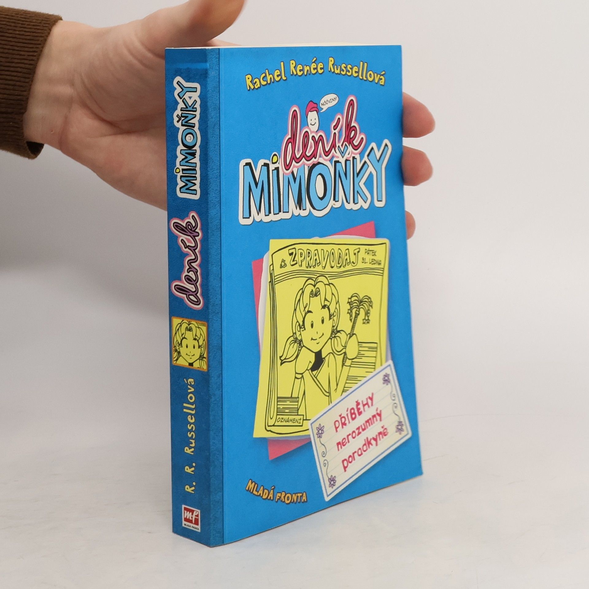 Rachel Renee Russell Deník mimoňky 5. Příběhy nerozumný poradkyně