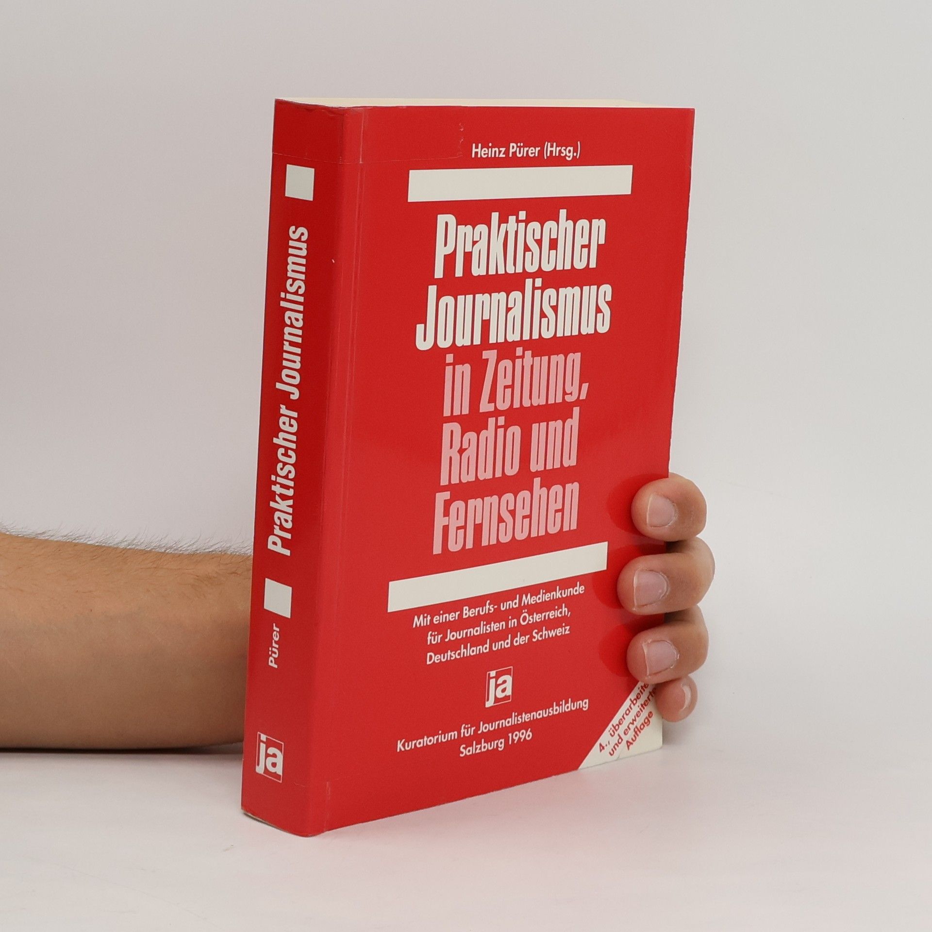 Heinz Pürer Praktischer Journalismus in Zeitung, Radio und Fernsehen