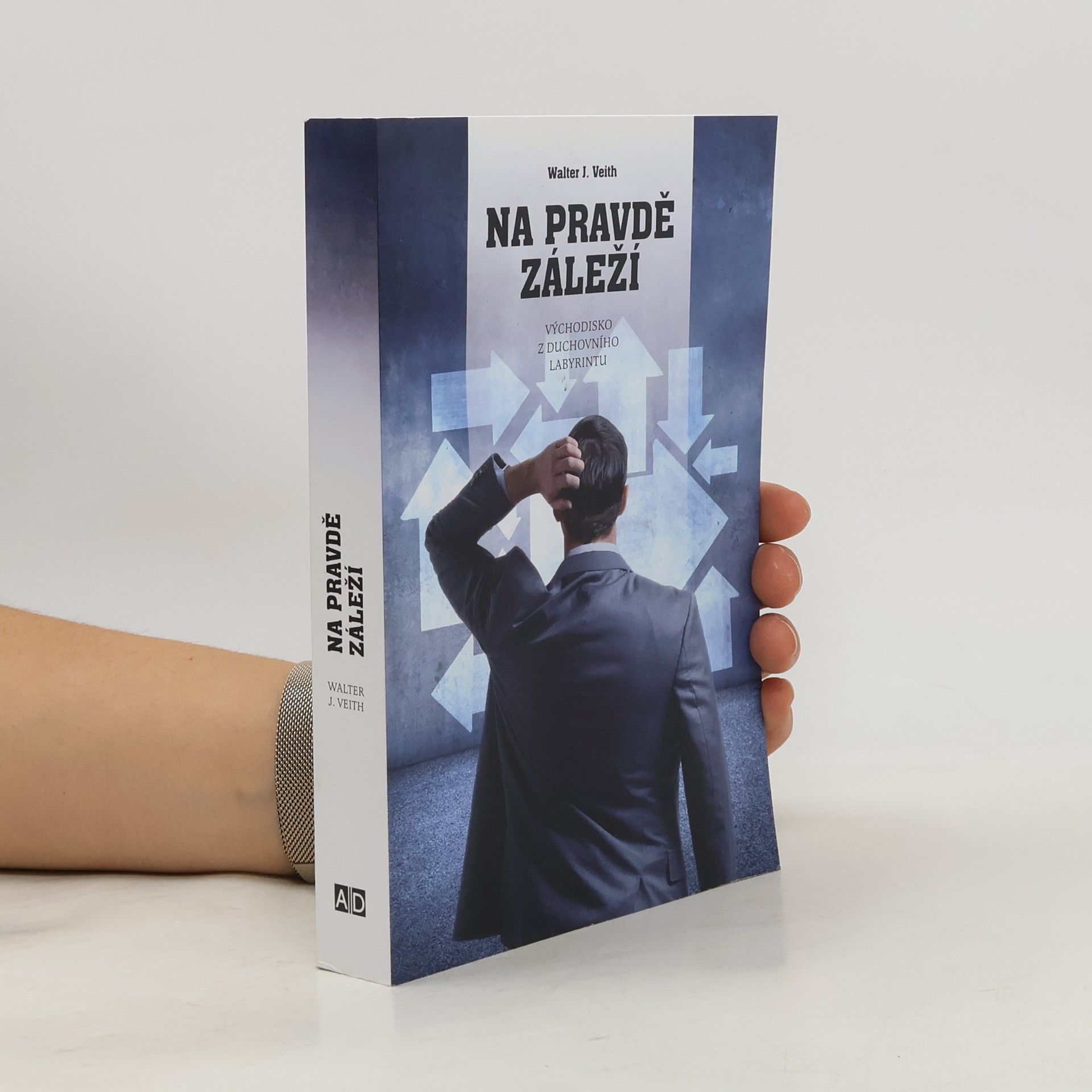 Walter J. Veith Na pravdě záleží