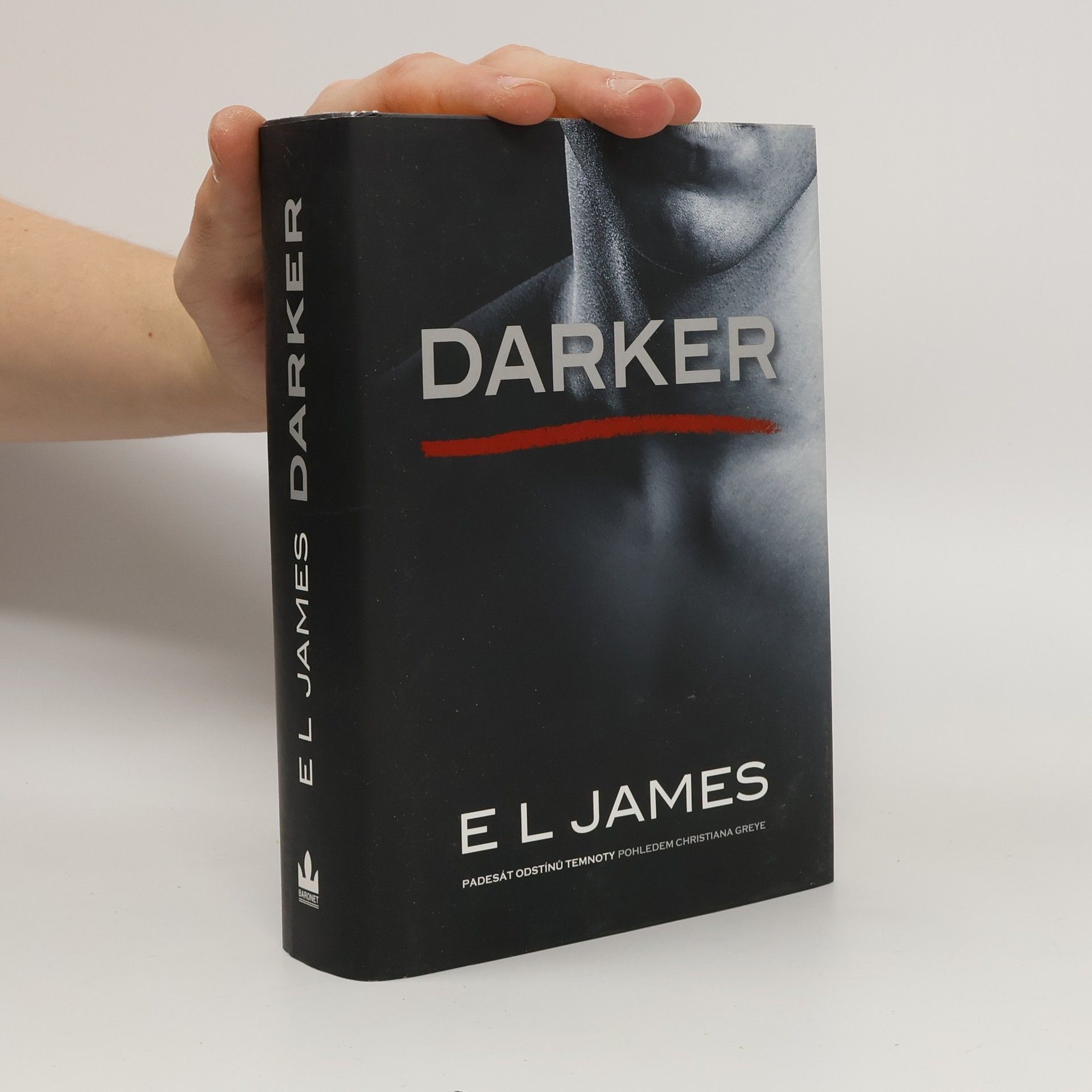 E. L. James Darker. Padesát odstínů temnoty pohledem Christiana Greye