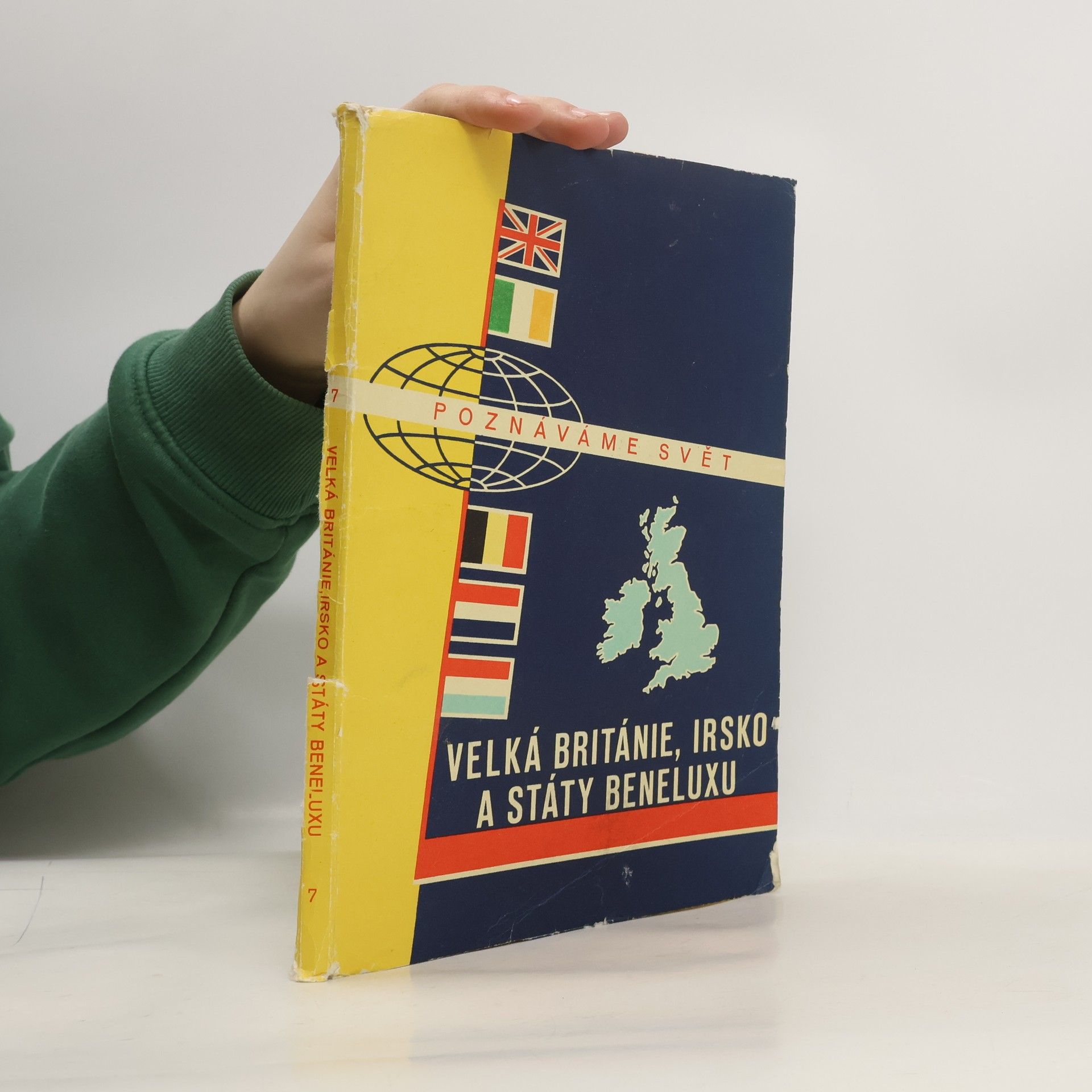 Kolektiv autorů Poznáváme svět - Velká Británie, Irsko a státy Beneluxu