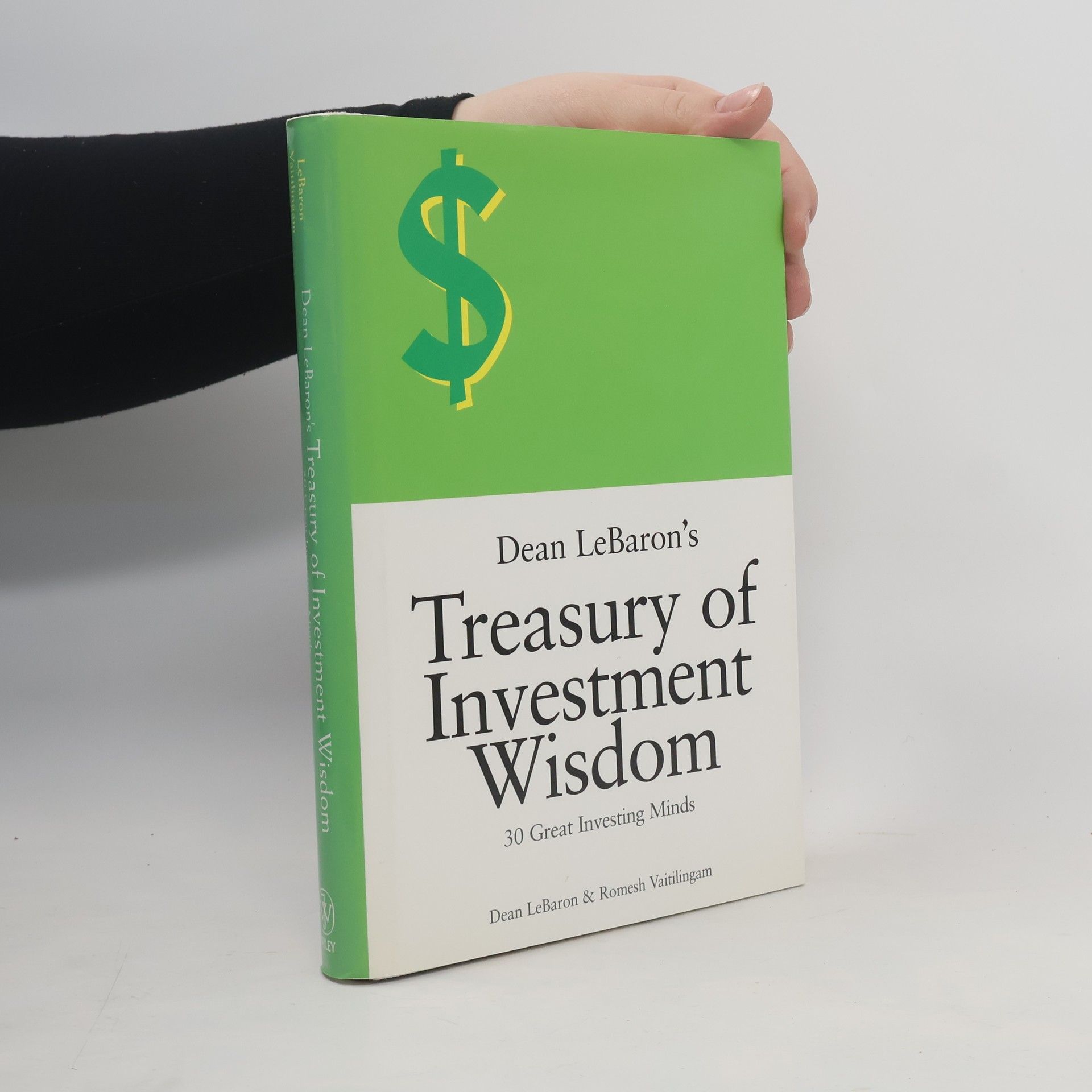 Blake Dean LeBaron Dean LeBaron's Treasury of Investment Wisdom