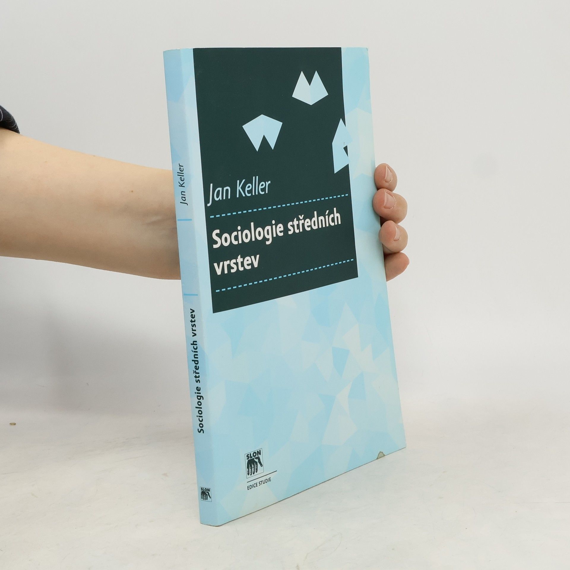 Jan Keller Sociologie středních vrstev