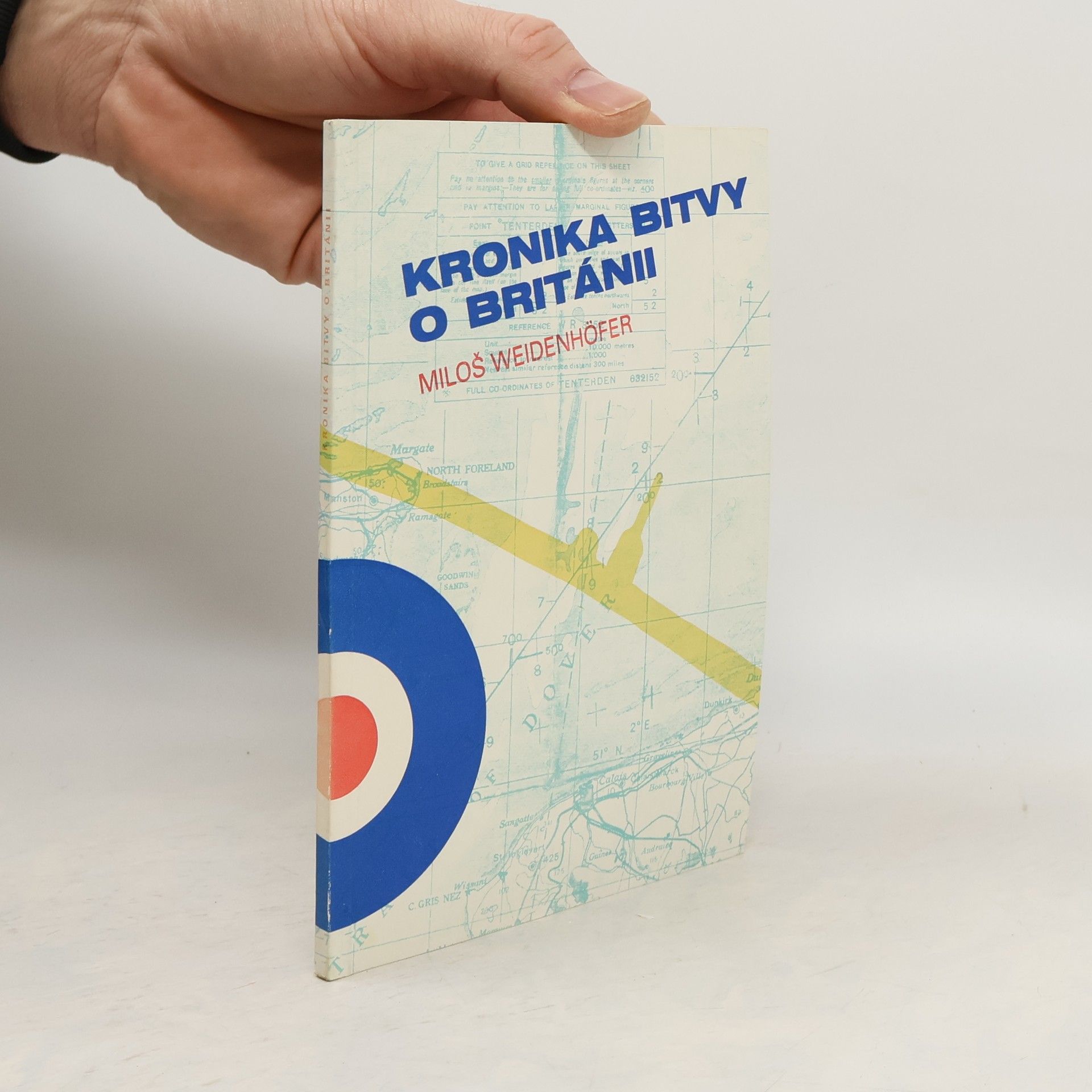 Miloš Weidenhöfer Kronika bitvy o Británii. Battle of Britain