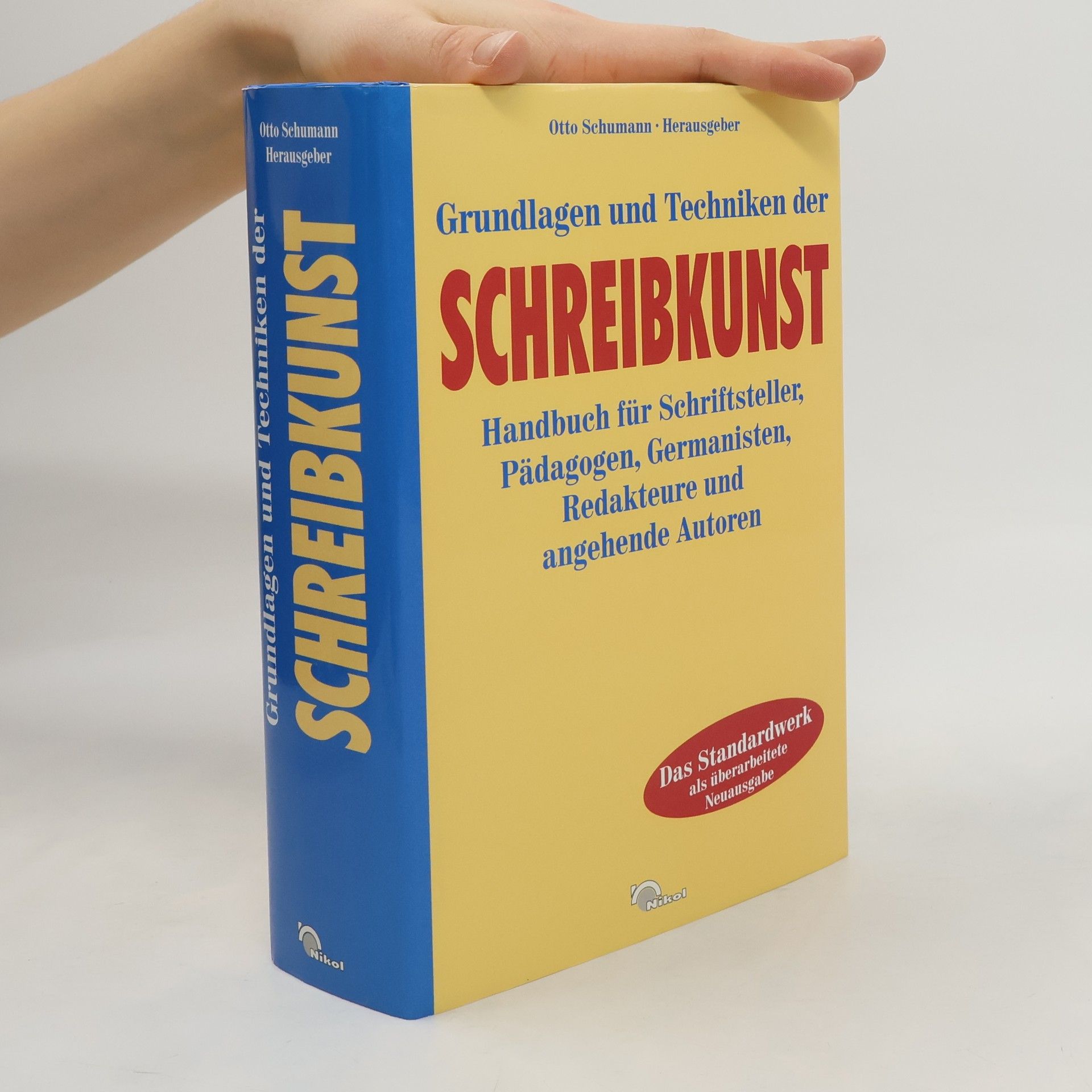 Otto Schumann Grundlagen und Techniken der Schreibkunst