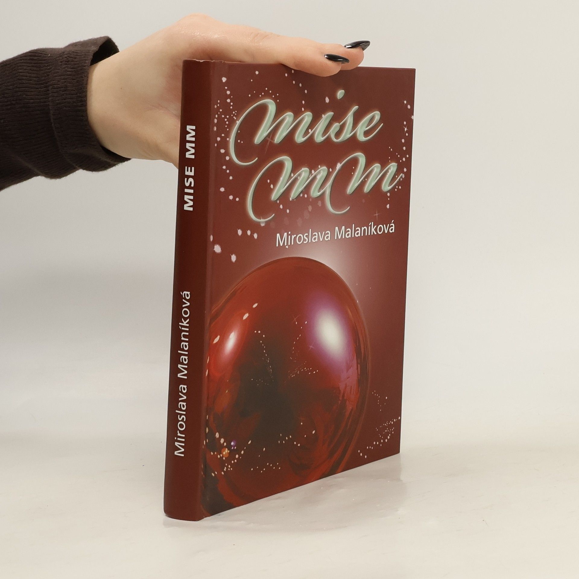 Miroslava Malaníková Mise MM, aneb, Mesiáš přijde za sedm dní--