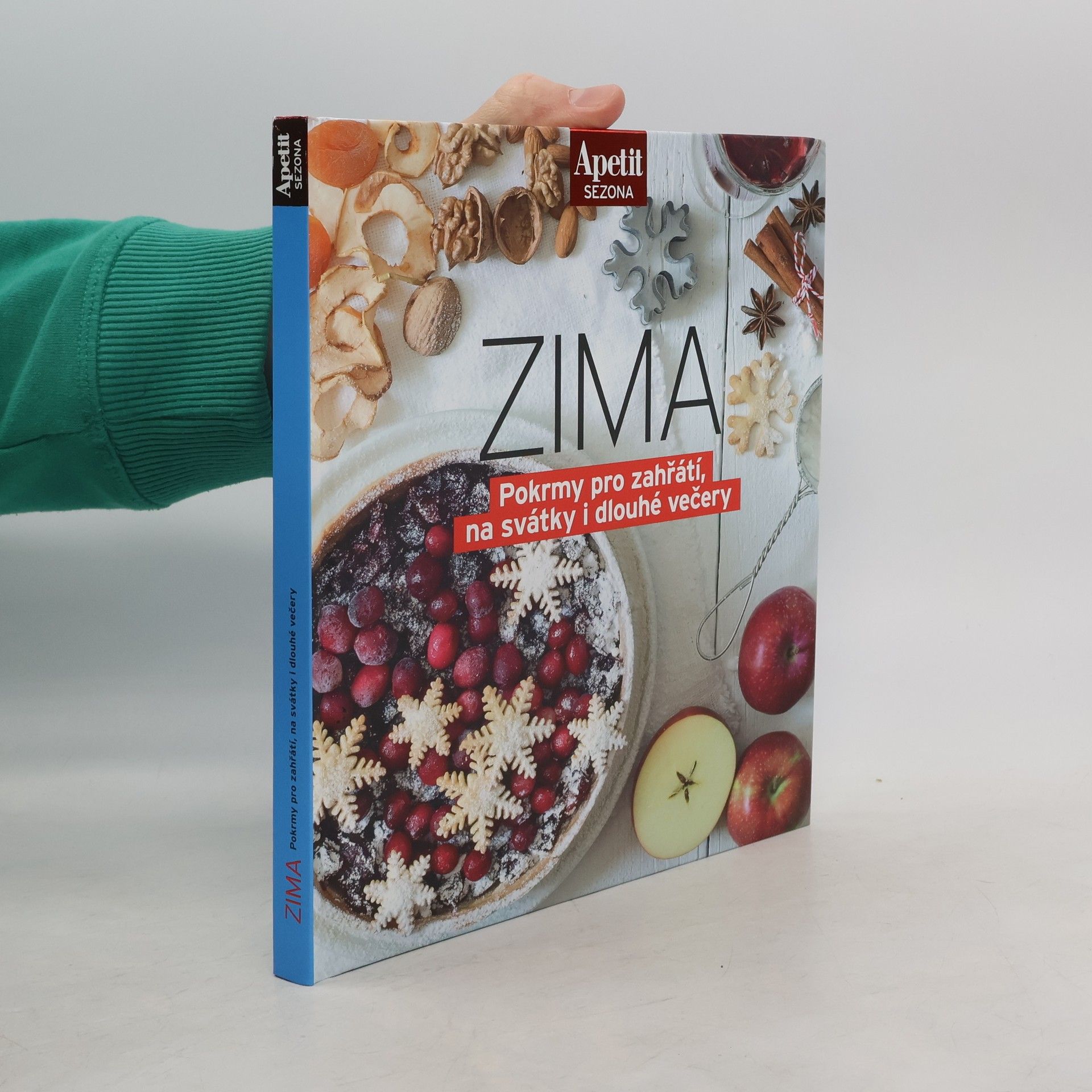 Collectif d'auteurs Zima: pokrmy pro zahřátí, na svátky i dlouhé večery