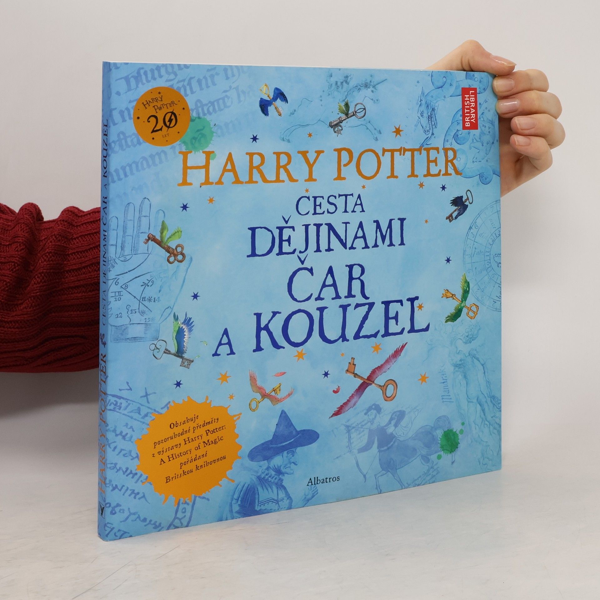 Kateřina Stupková Harry Potter. Cesta dějinami čar a kouzel