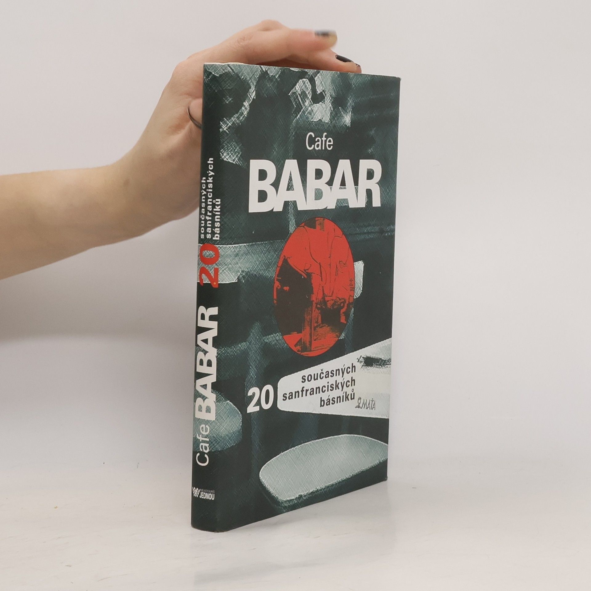 Bruce Isaacson Cafe Babar - 20 současných sanfranciských básníků