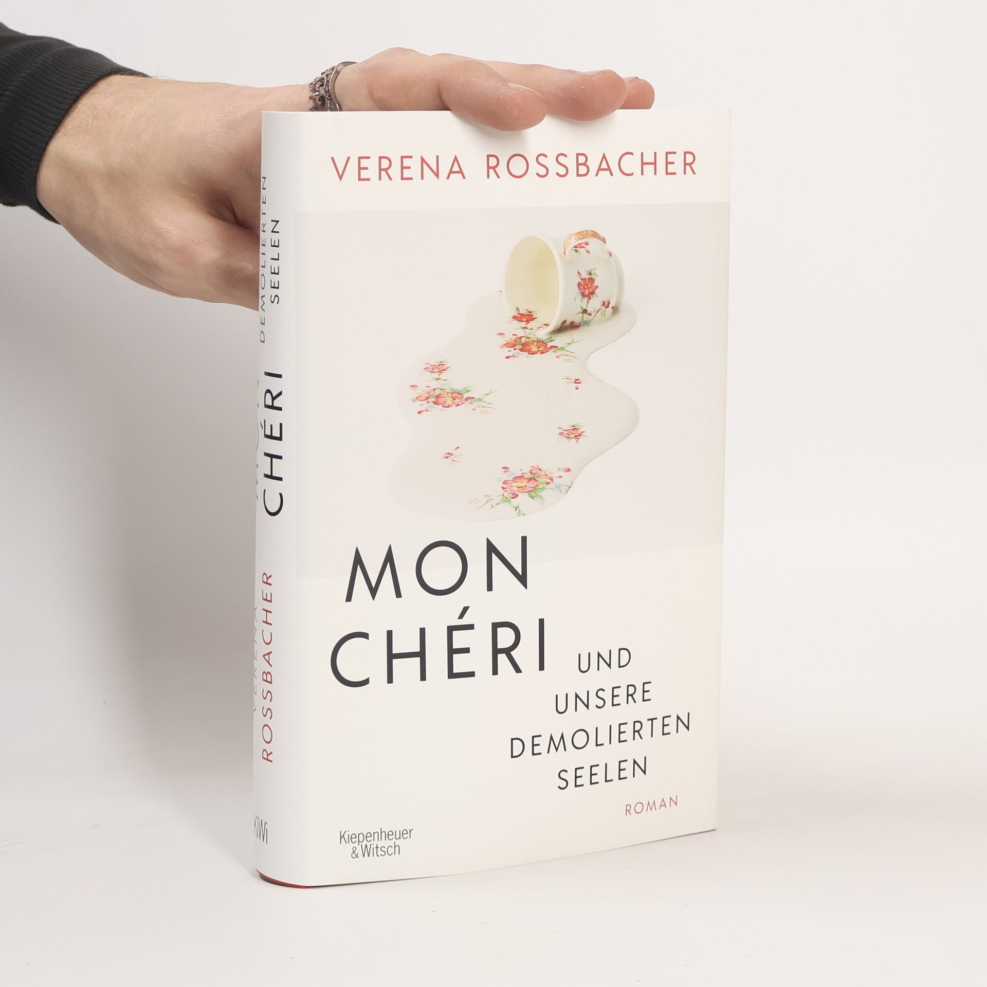 Verena Roßbacher Mon Chéri und unsere demolierten Seelen