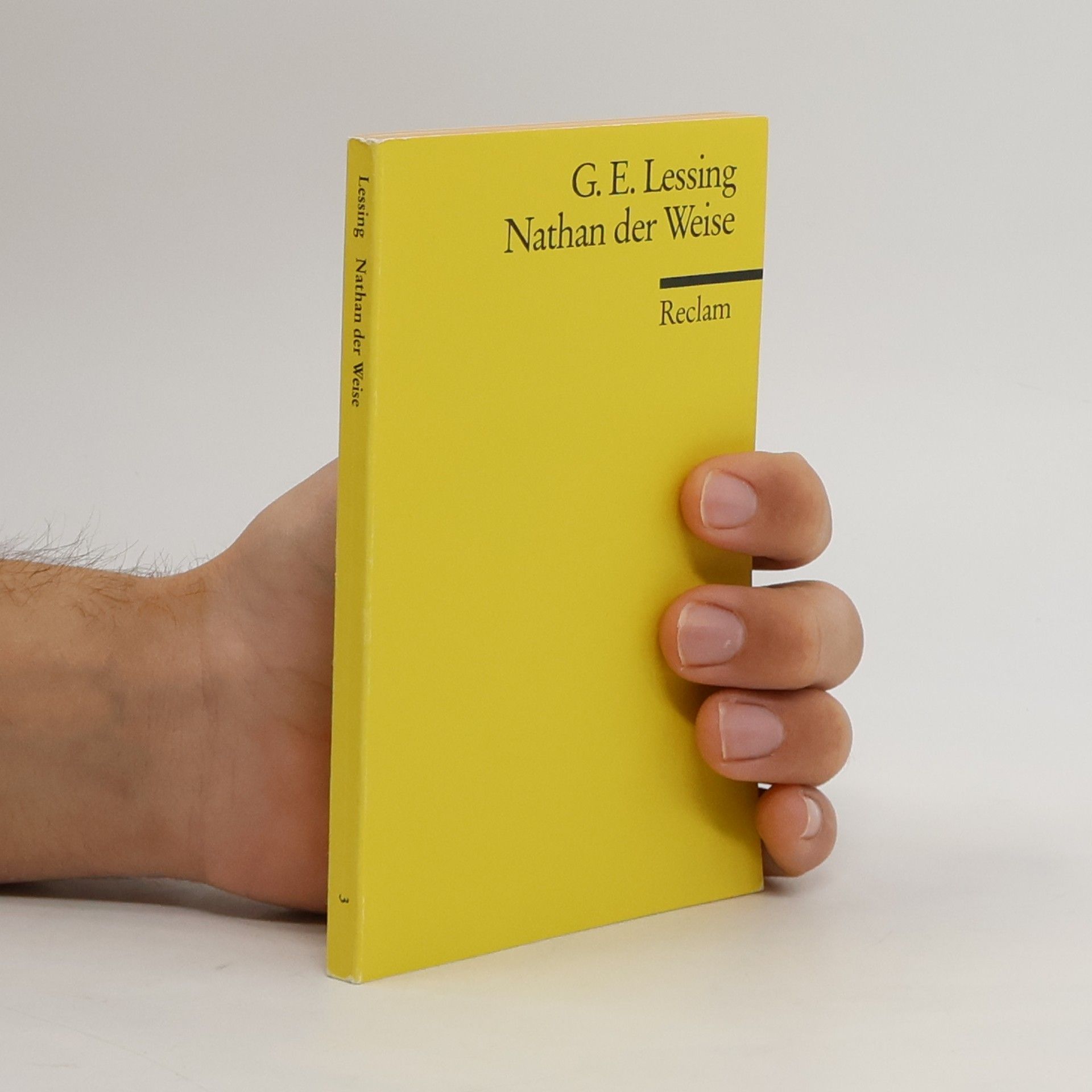 Gotthold Ephraim Lessing Nathan der Weise