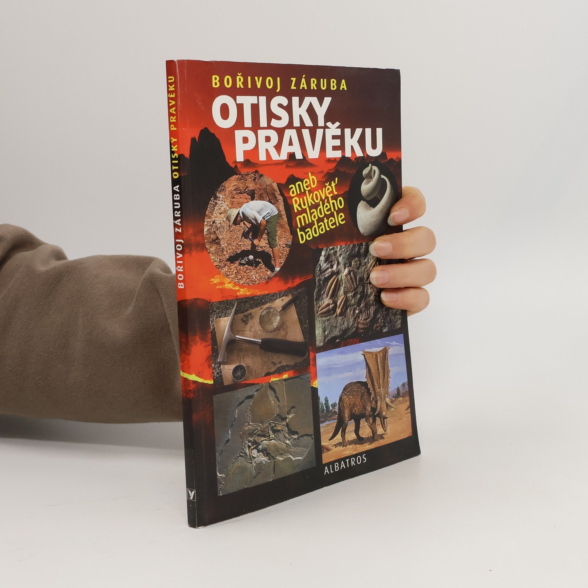 Otisky pravěku aneb Rukověť mladého badatele