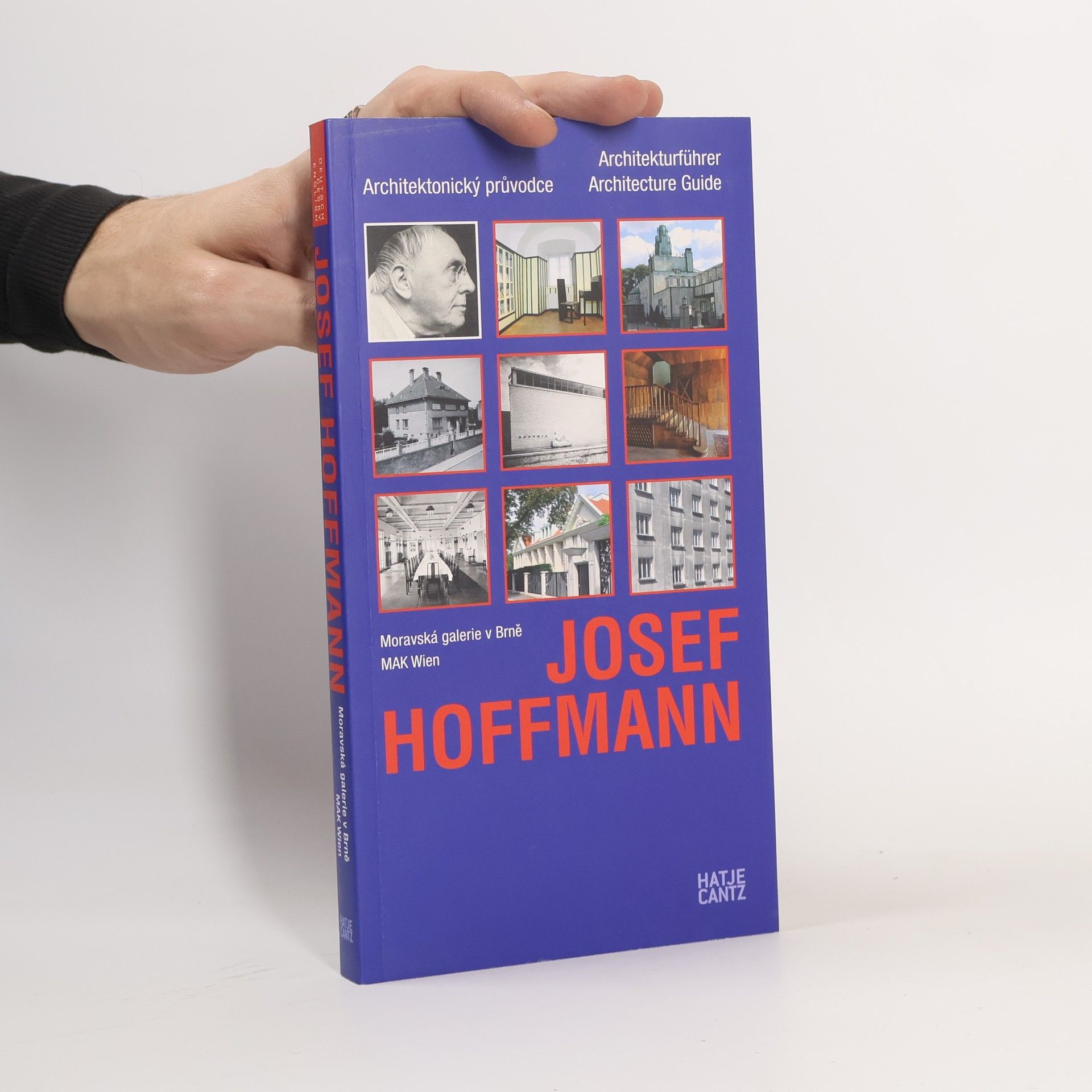 Josef Hoffmann Architekturführer - Architektonický průvodce - Architecture Guide