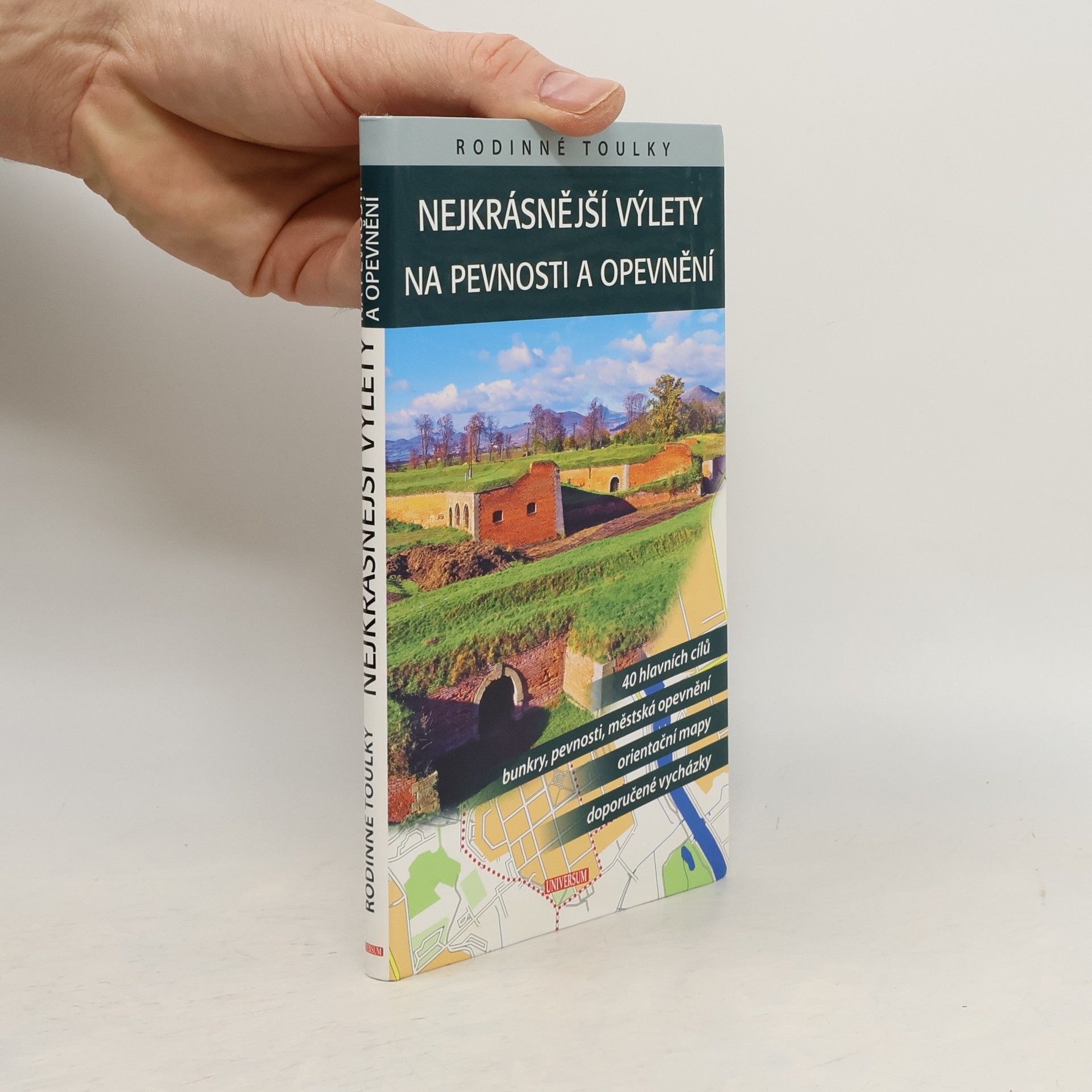 Petr David Nejkrásnější výlety na pevnosti a opevnění