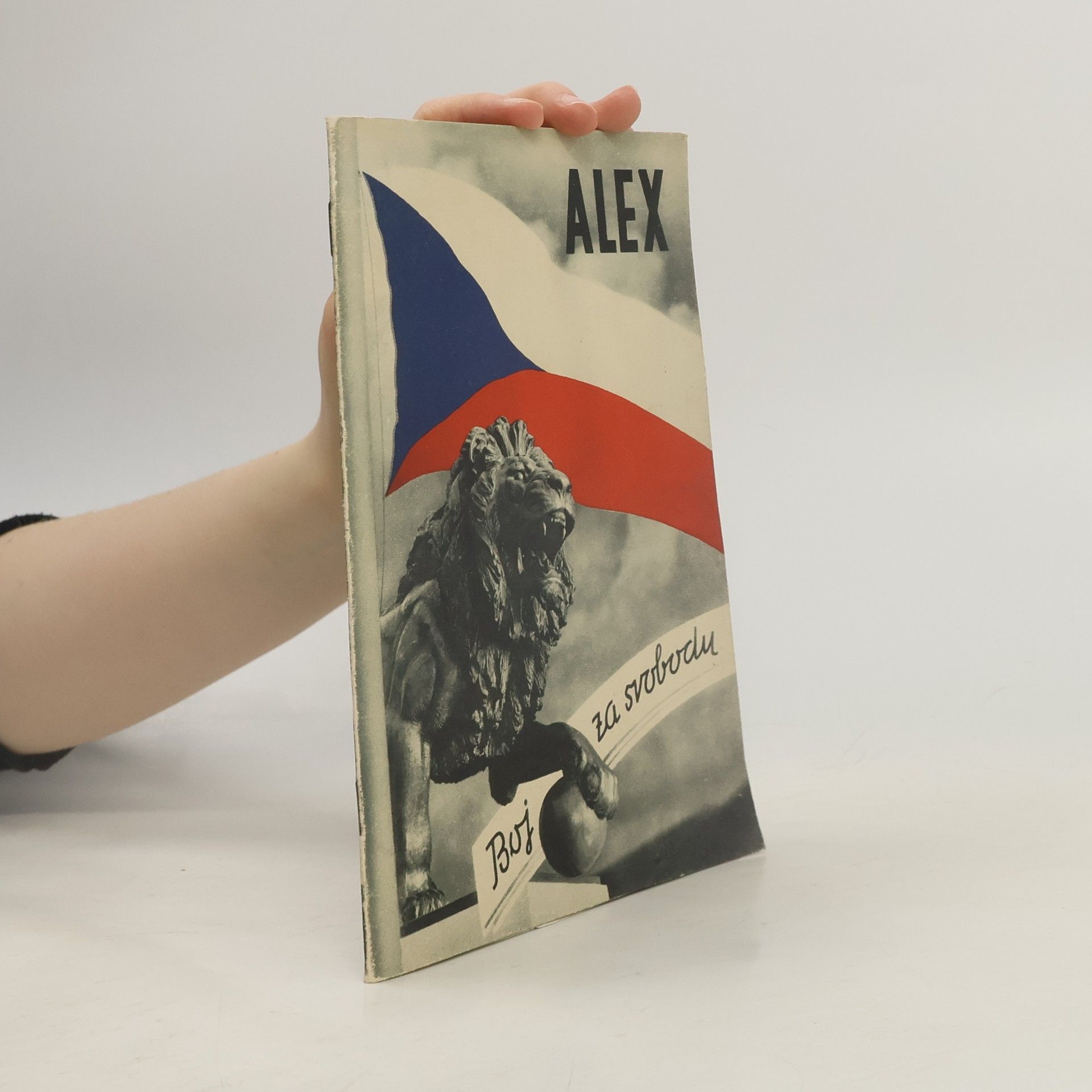 František Kubka Alex. Boj za svobodu