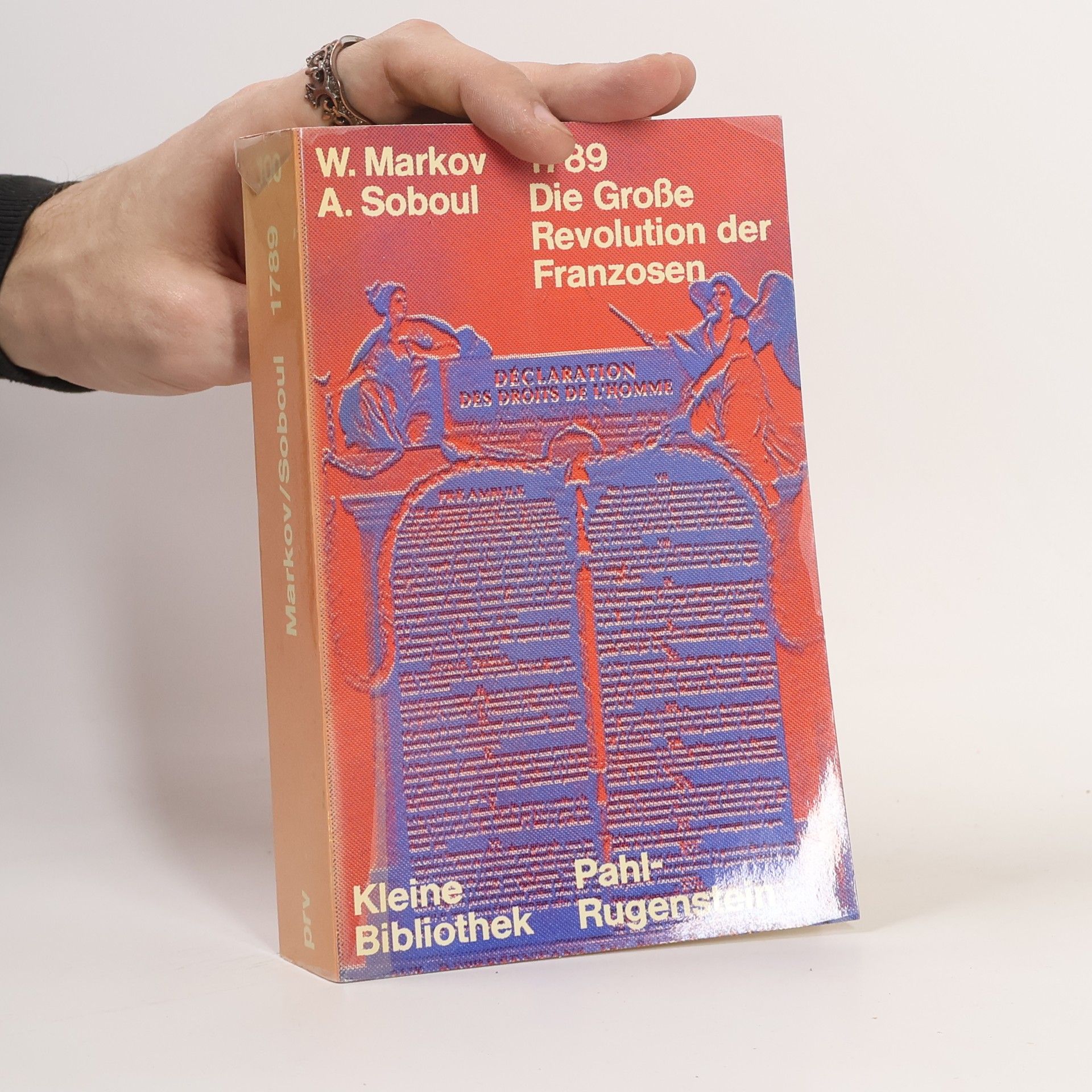 Walter Markov 1789 [Siebzehnhundertneunundachtzig], die grosse Revolution der Franzosen