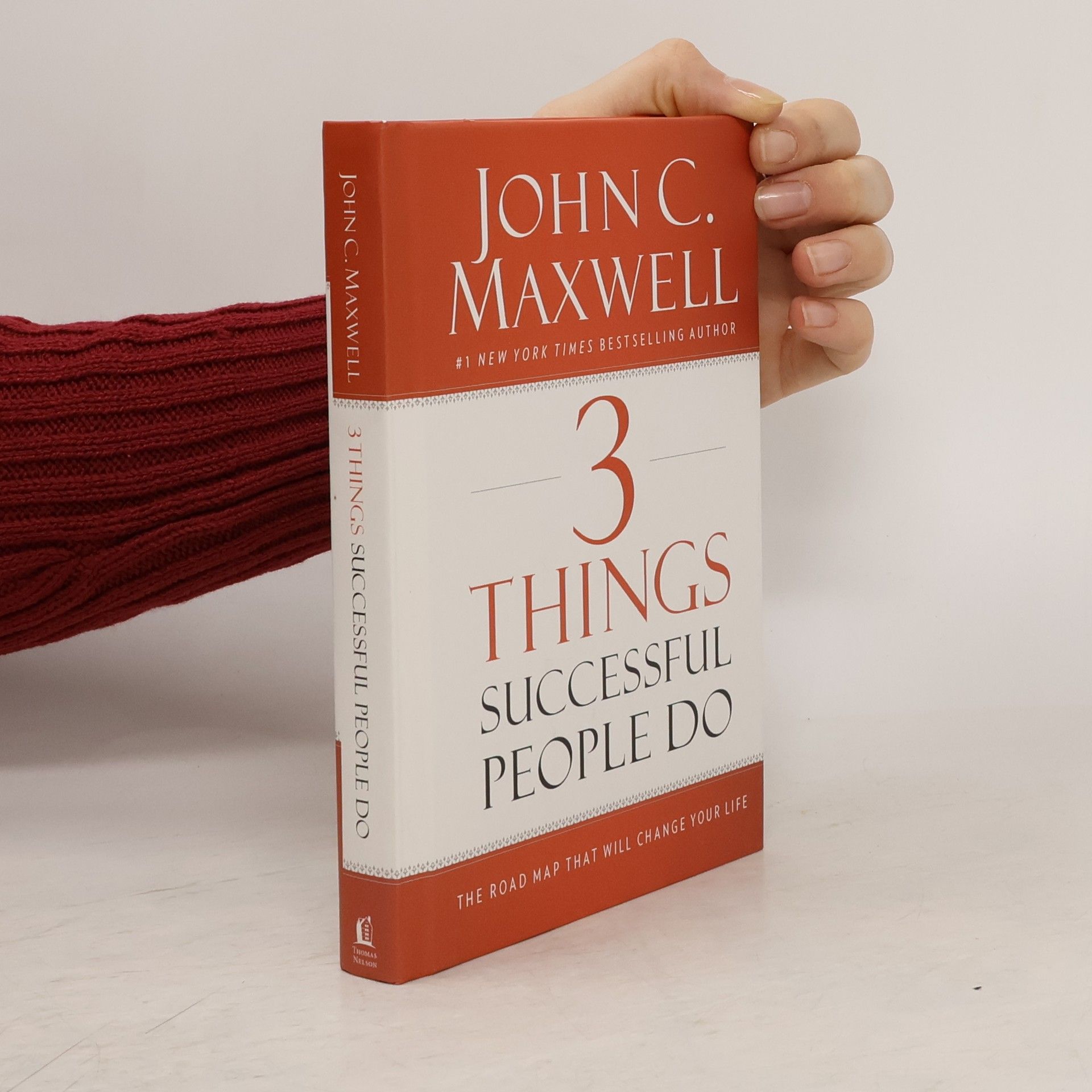 John C. Maxwell 3 Things Successful People Do