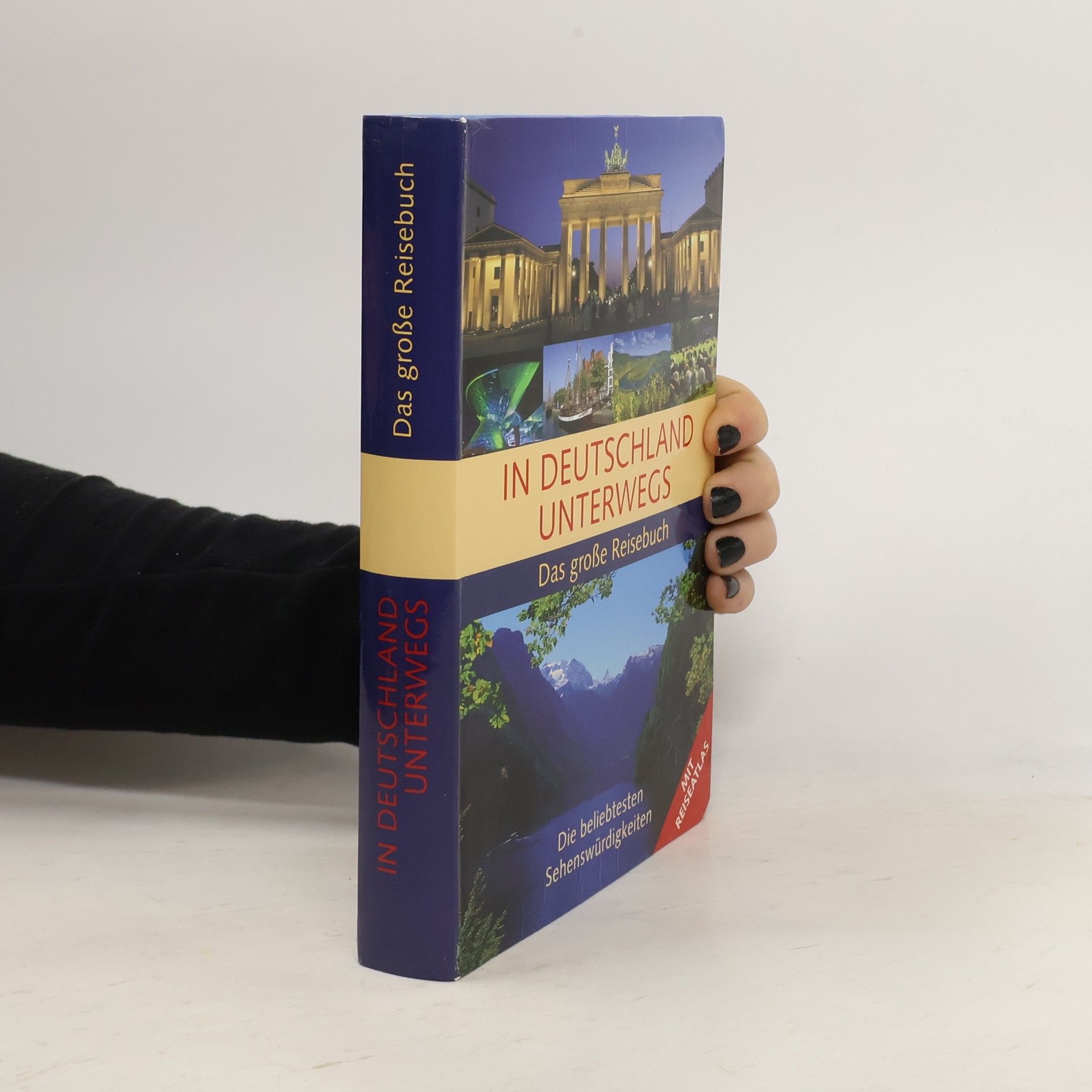 Autorenkollektiv In Deutschland Unterwegs. Das grosse Reisebuch