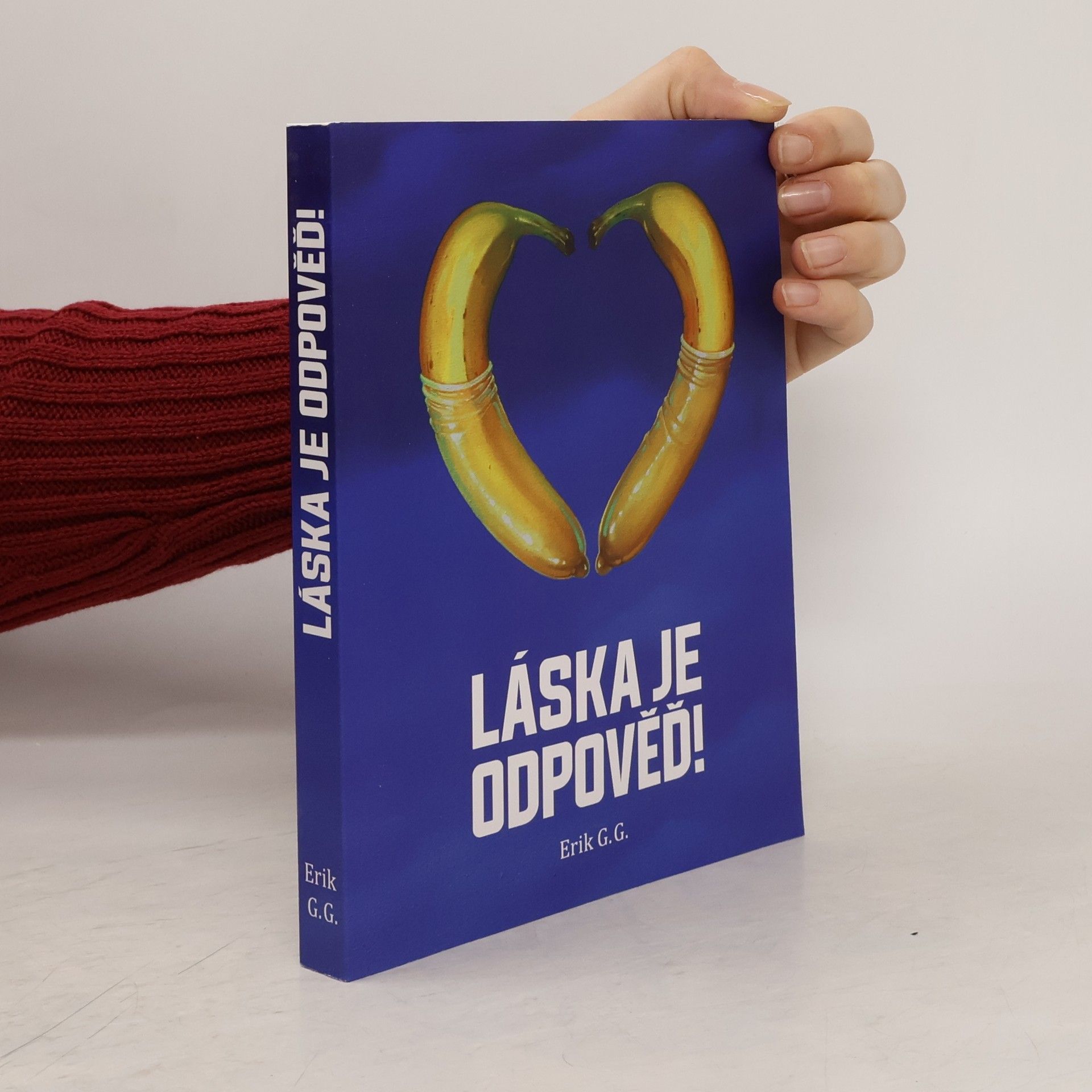 Erik G. G. Láska je odpověď