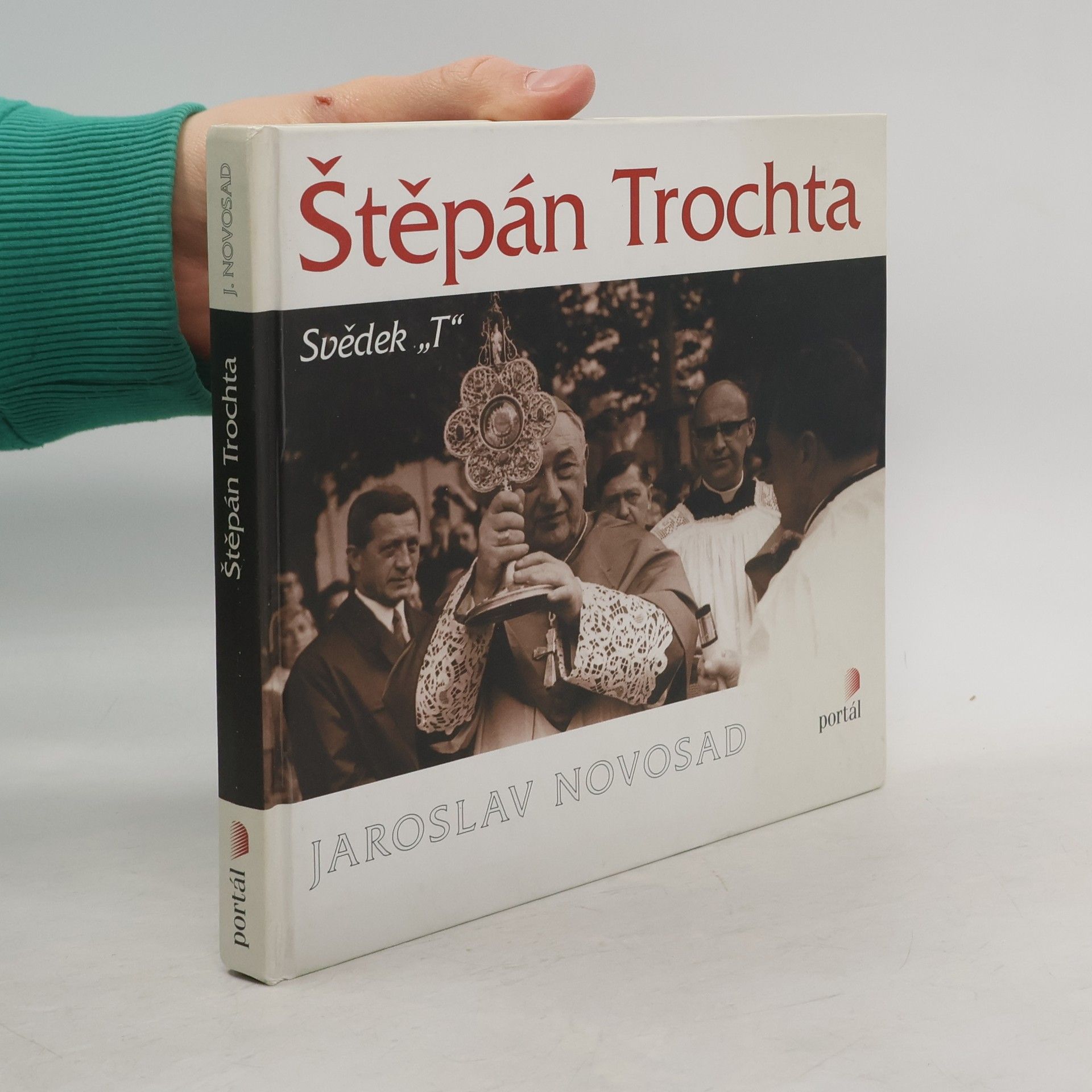 Jaroslav Novosad Štěpán Trochta: svědek "T"