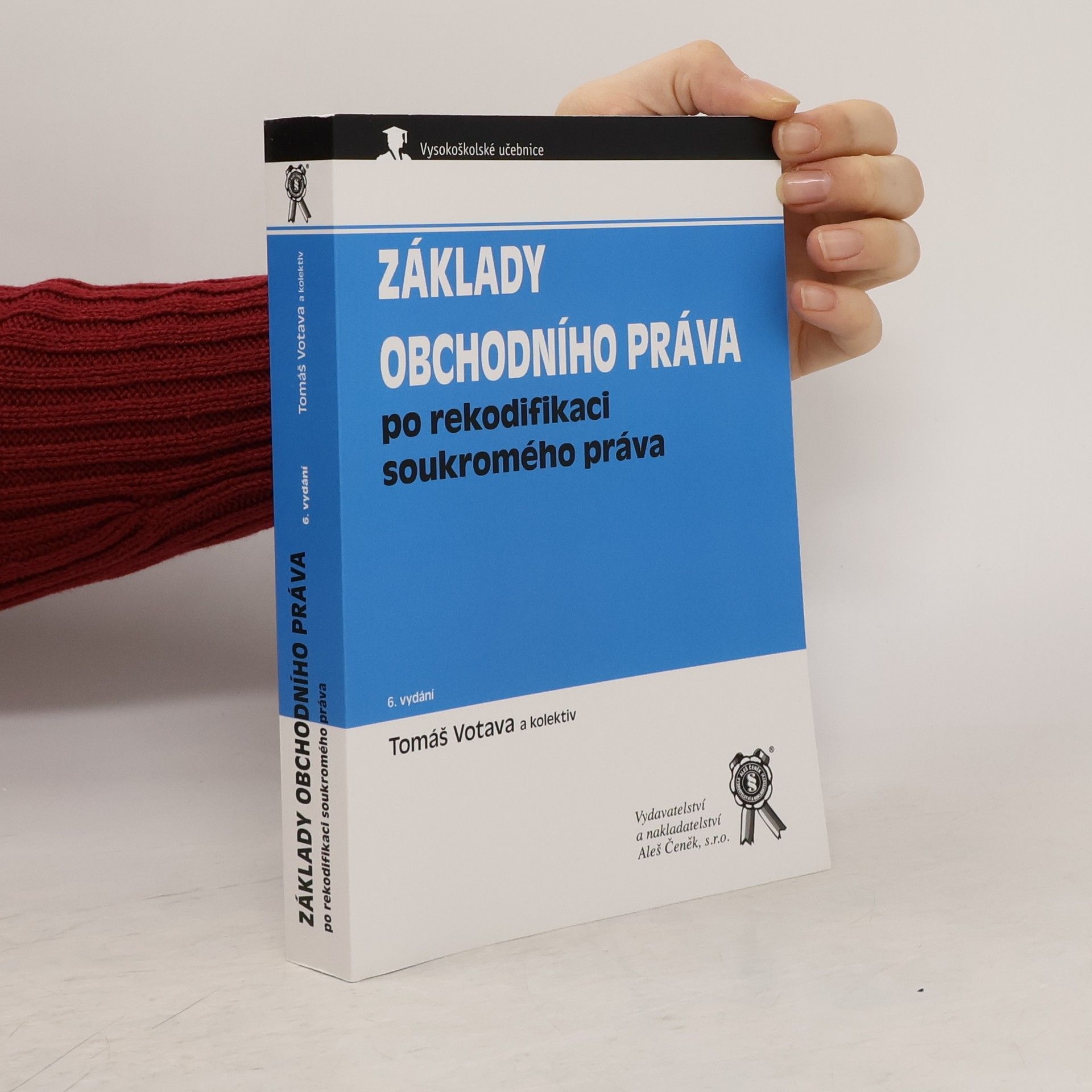 Základy obchodního práva po rekodifikaci soukromého práva