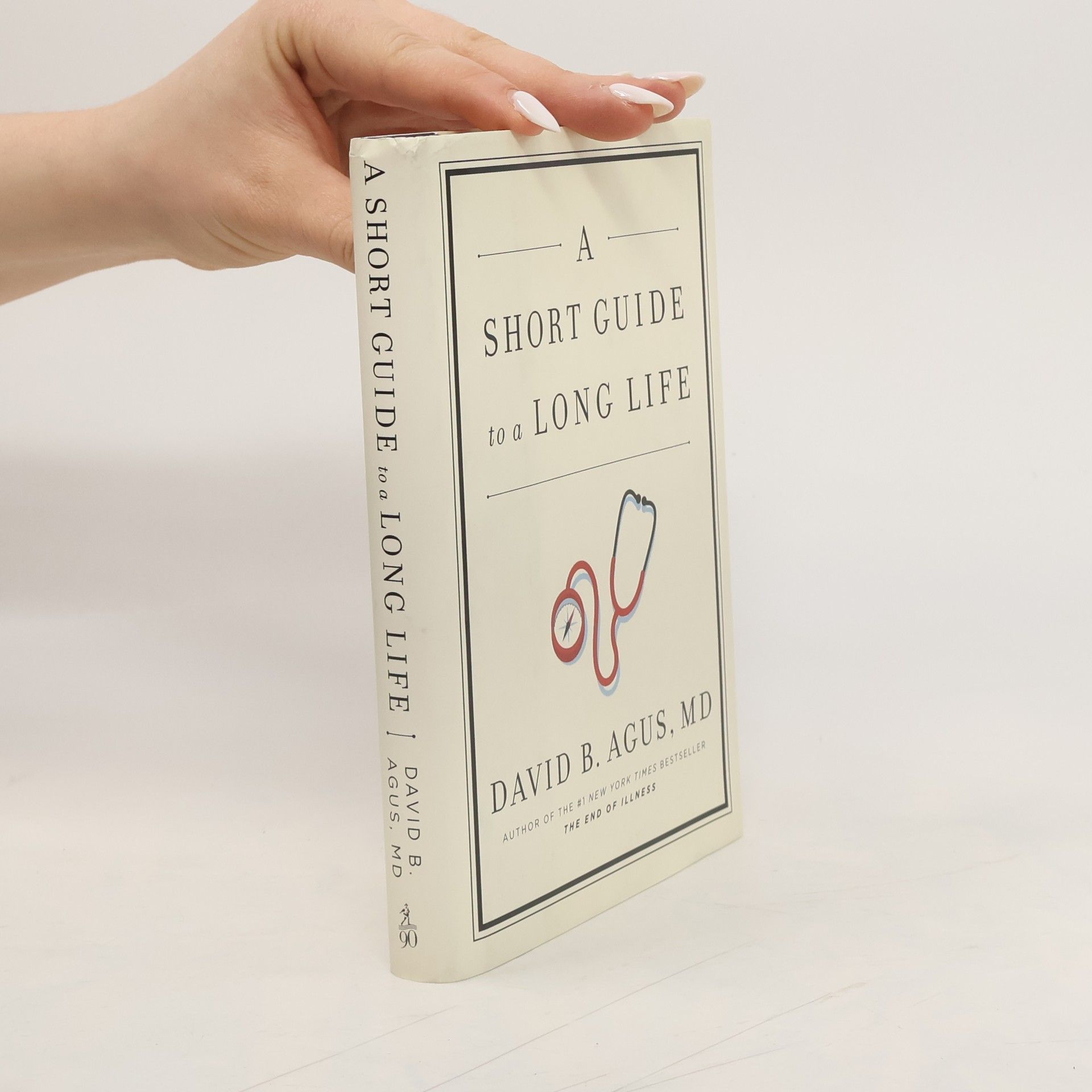 David Agus A Short Guide to a Long Life