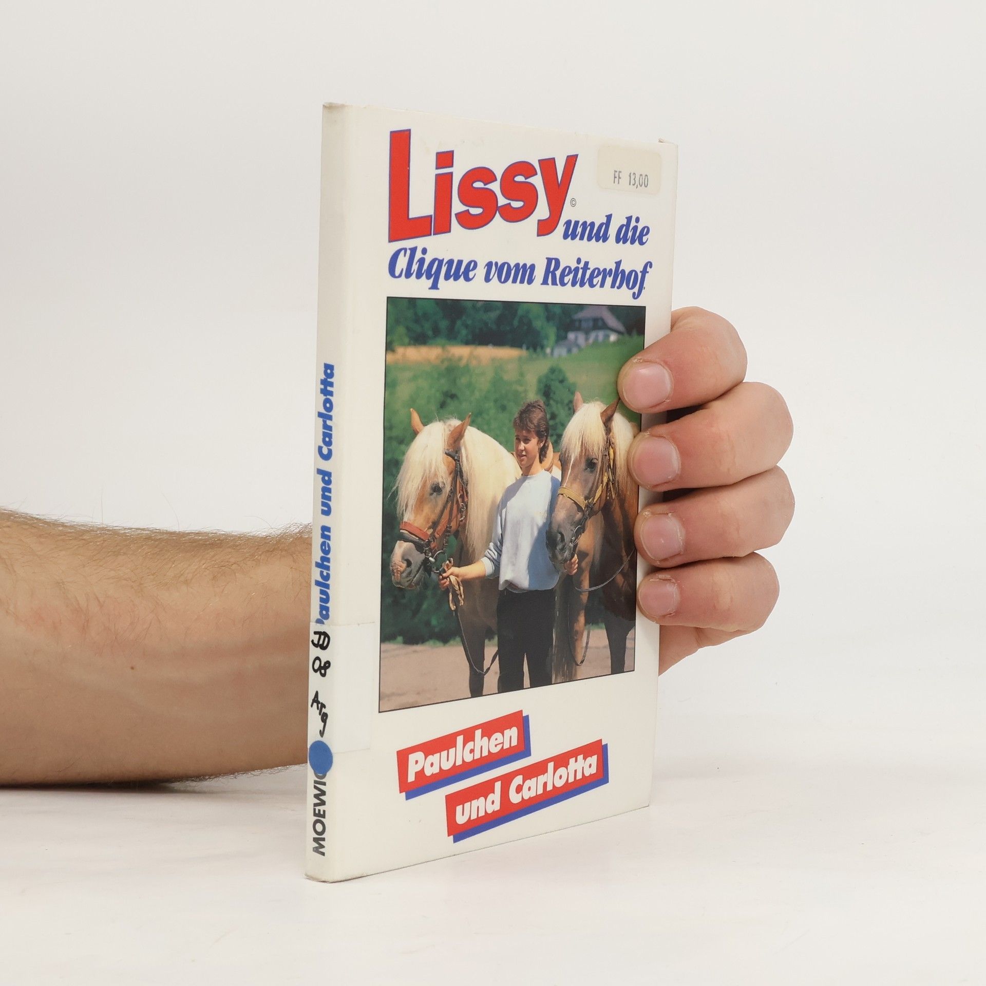 Kolektiv autorů Lissy und die Clique vom Reiterhof. Paulchen und Carlotta