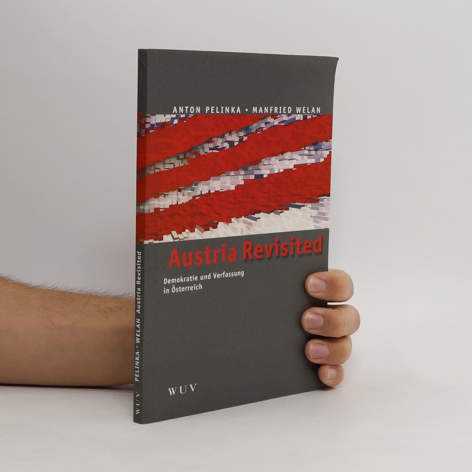 Anton Pelinka Austria Revisited