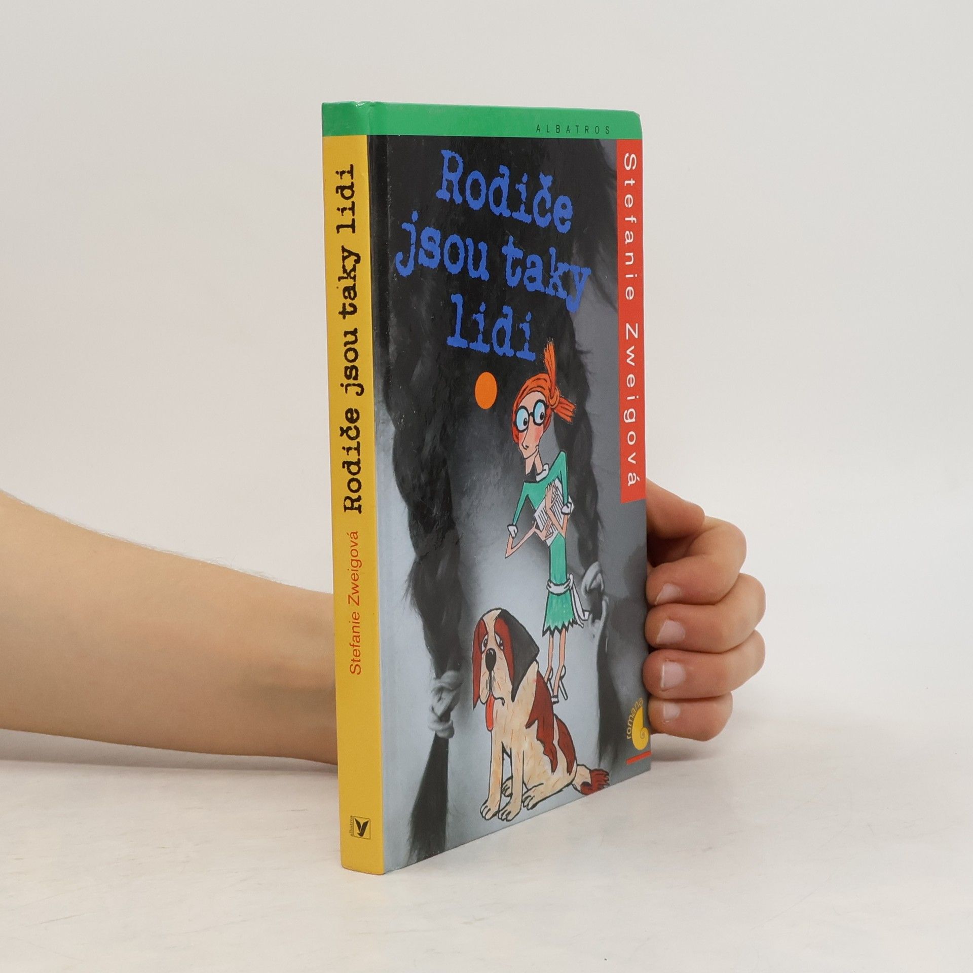 Stefanie Zweig Rodiče jsou taky lidi