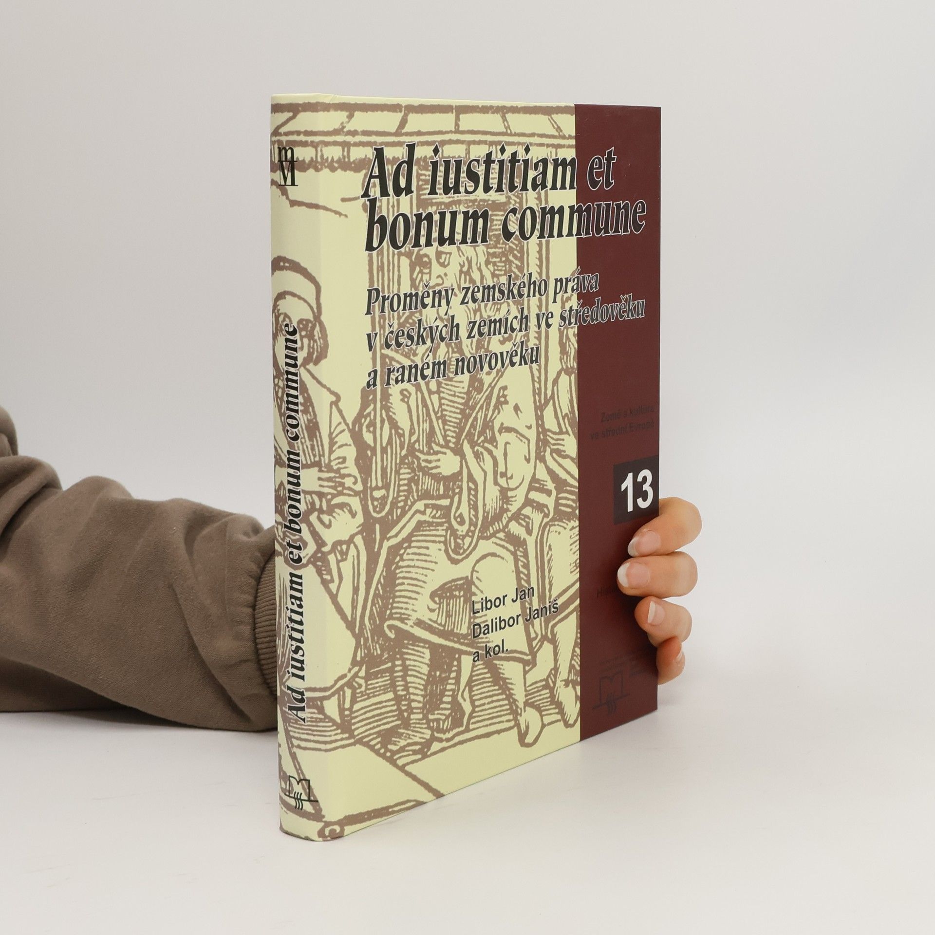 Ad iustitiam et bonum commune: Proměny zemského práva v českých zemích ve středověku a raném novověku