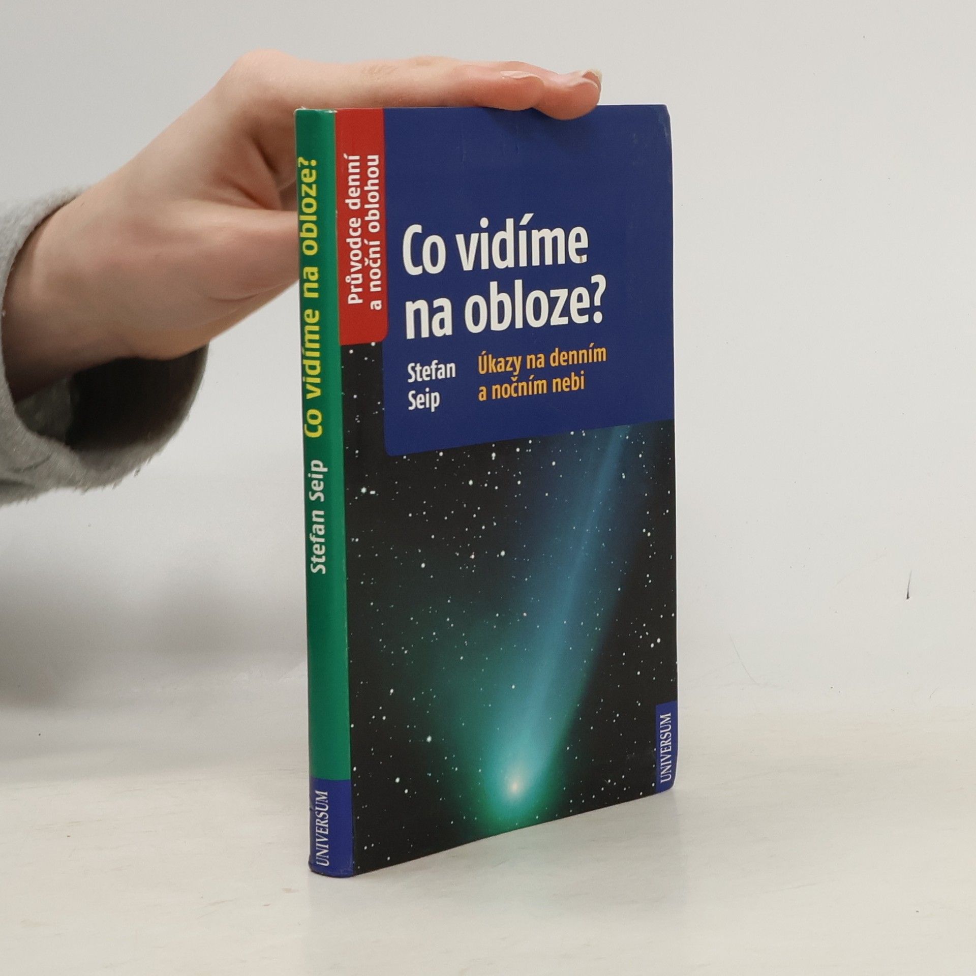 Co vidíme na obloze? : úkazy na denním a nočním nebi