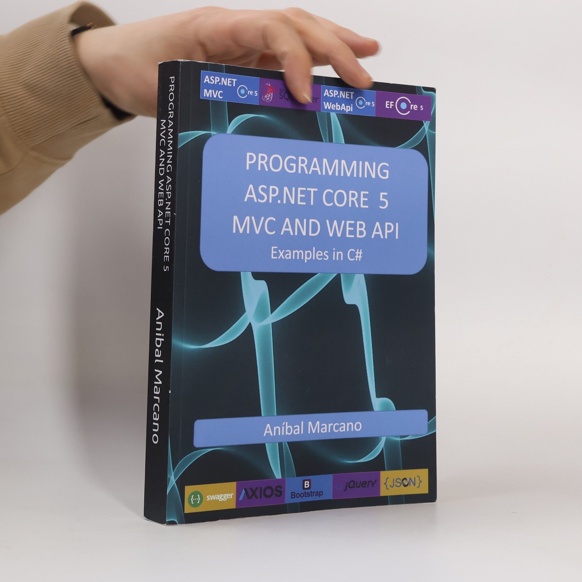 Anibal Marcano Programming ASP.NET Core 5 MVC and Web API